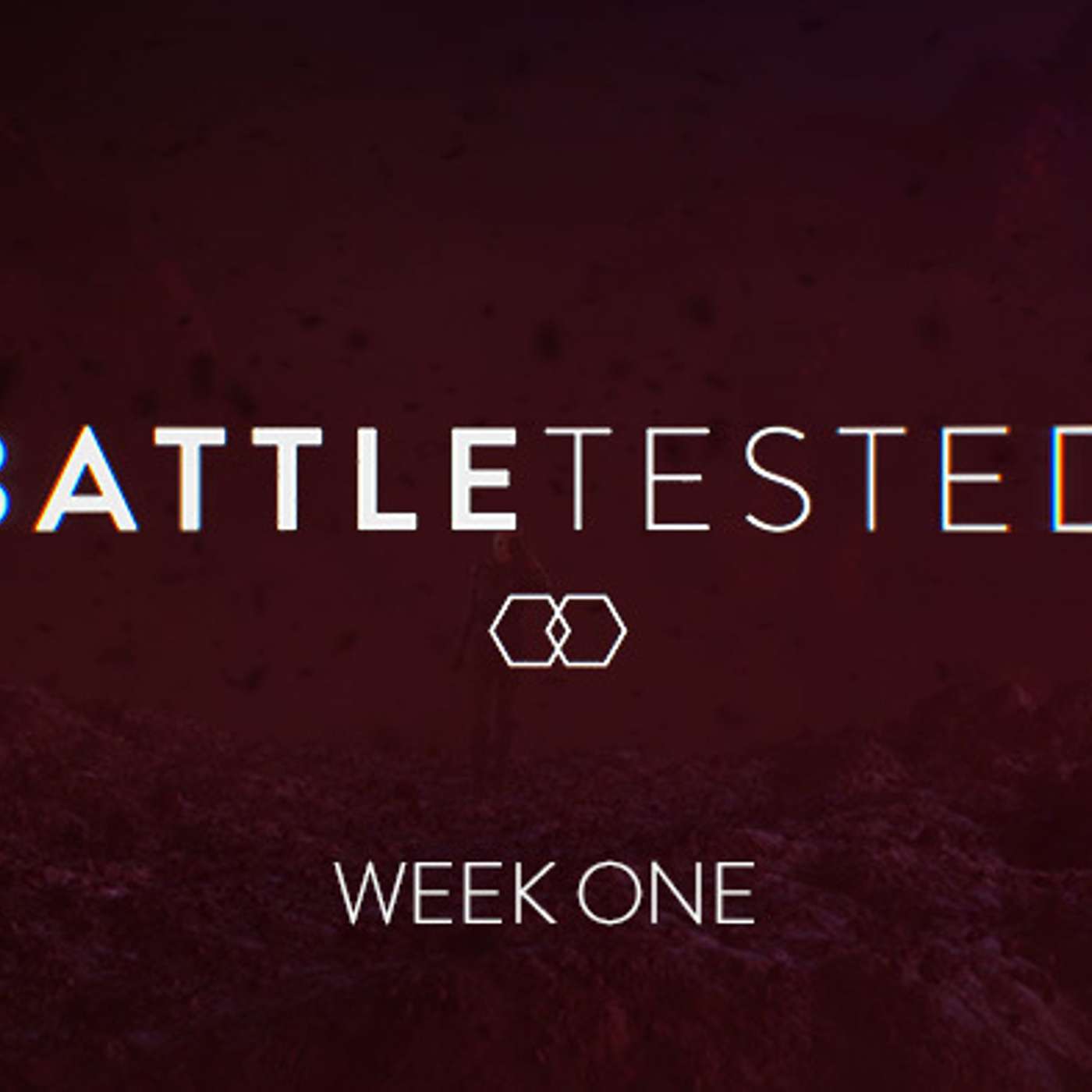 Week One - BattleTested