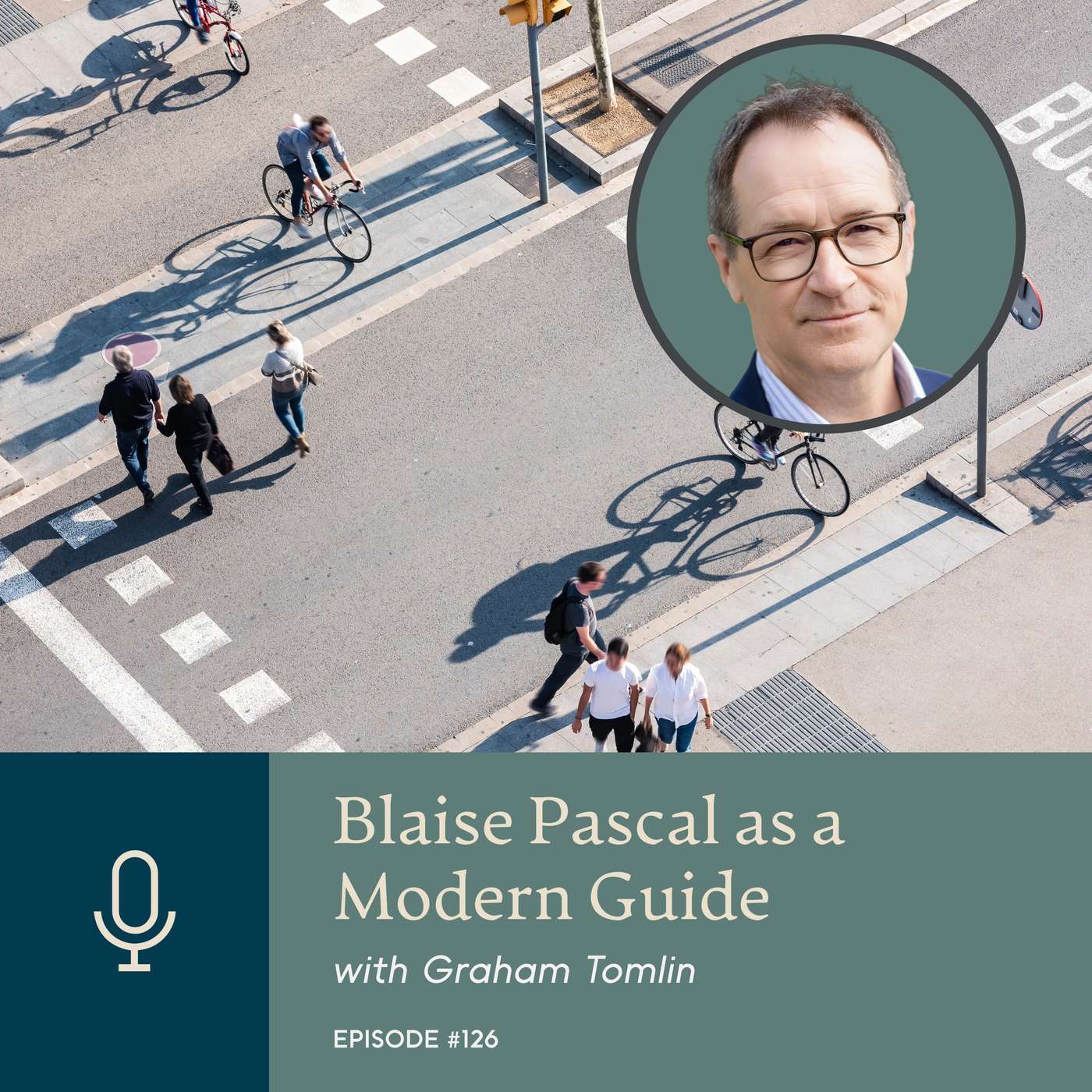Blaise Pascal as a Modern Guide with Graham Tomlin Blaise Pascal as a Modern Guide with Graham Tomlin