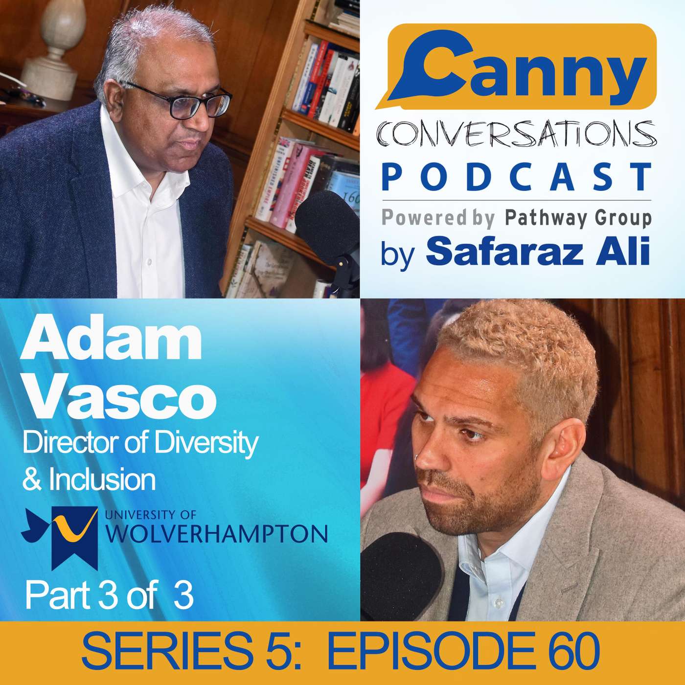 Canny Conversations Podcast by Safaraz Ali