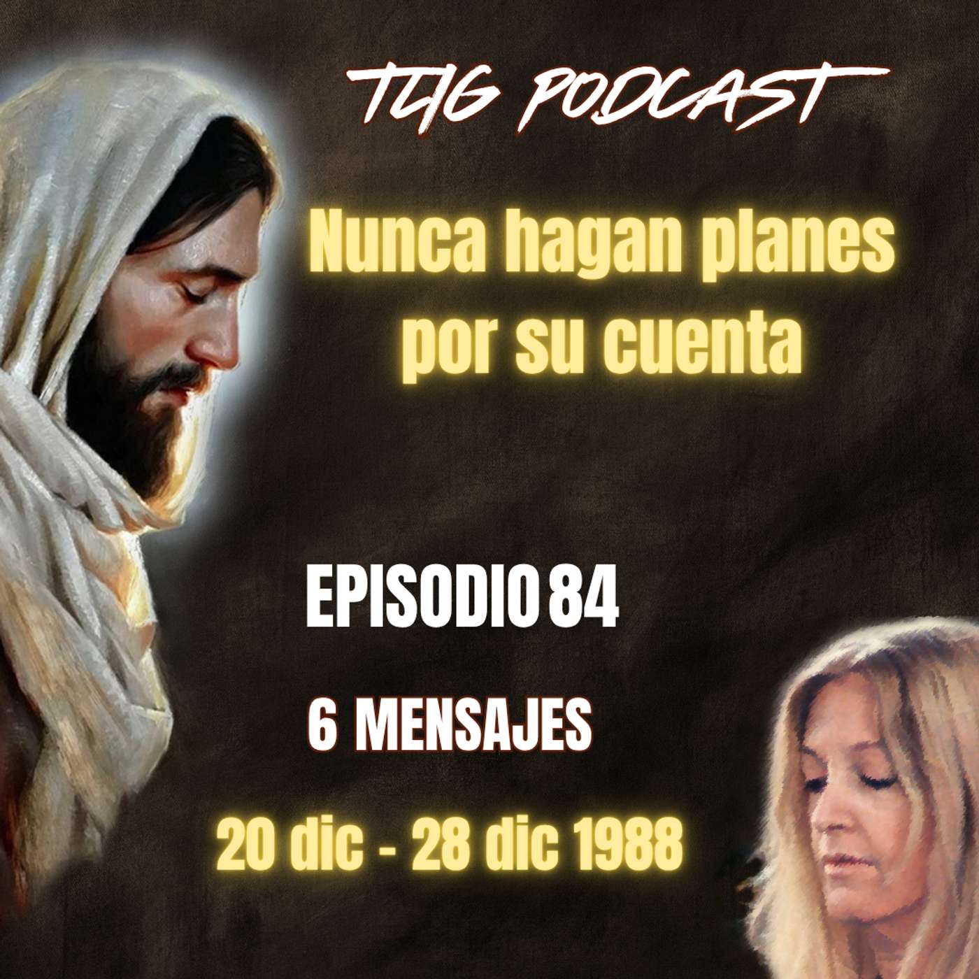 Episodio 84: Nunca hagan planes por su cuenta episode artwork