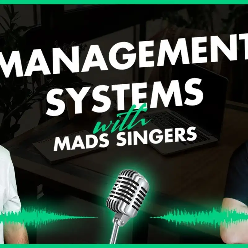 Management Systems With Mads Singers