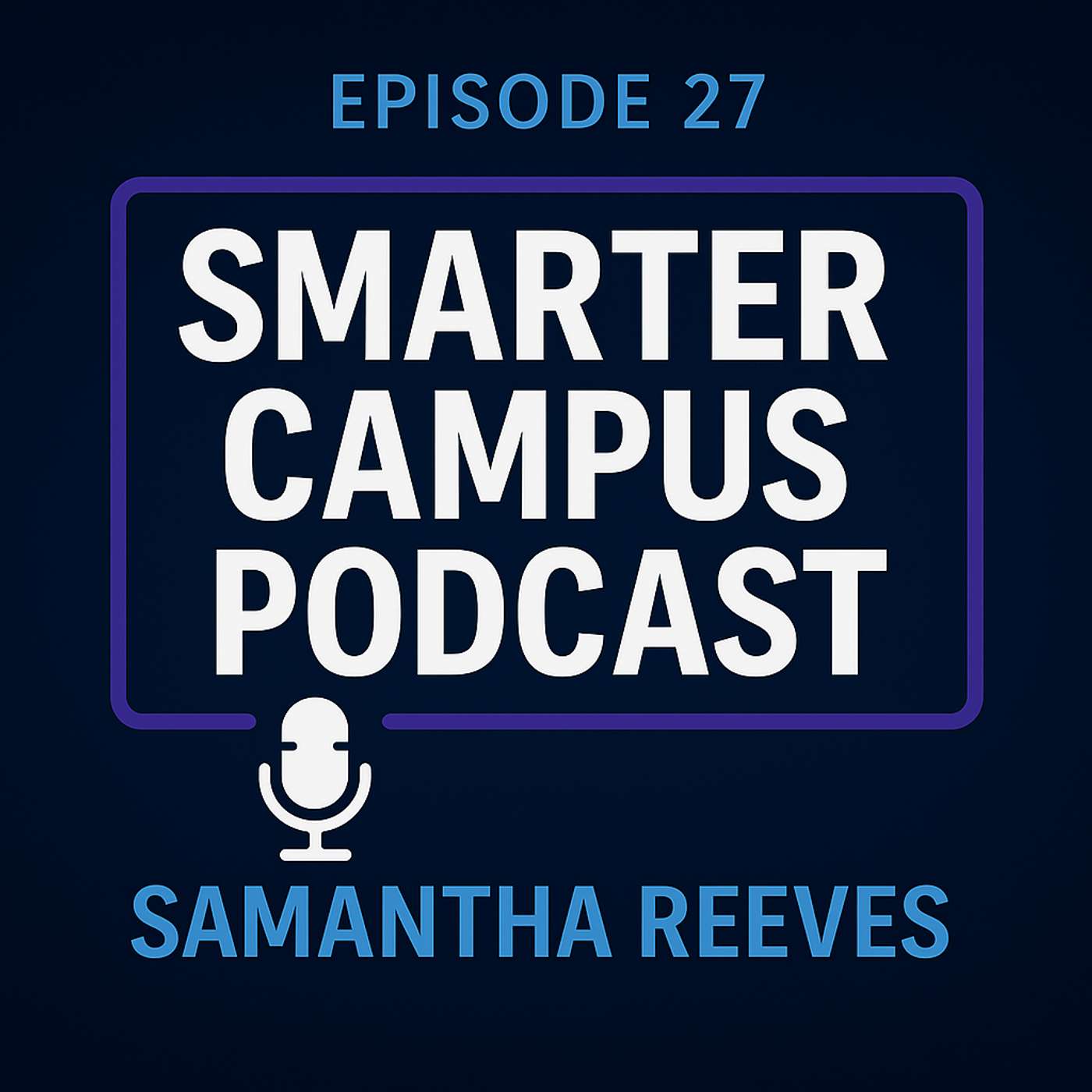 Smarter Campus Podcast