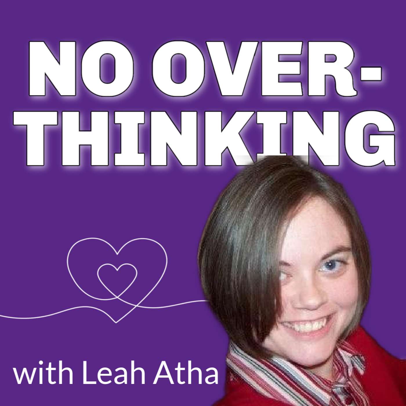 Stop Overthinking: Try a Brain Dump (with Leah Atha)