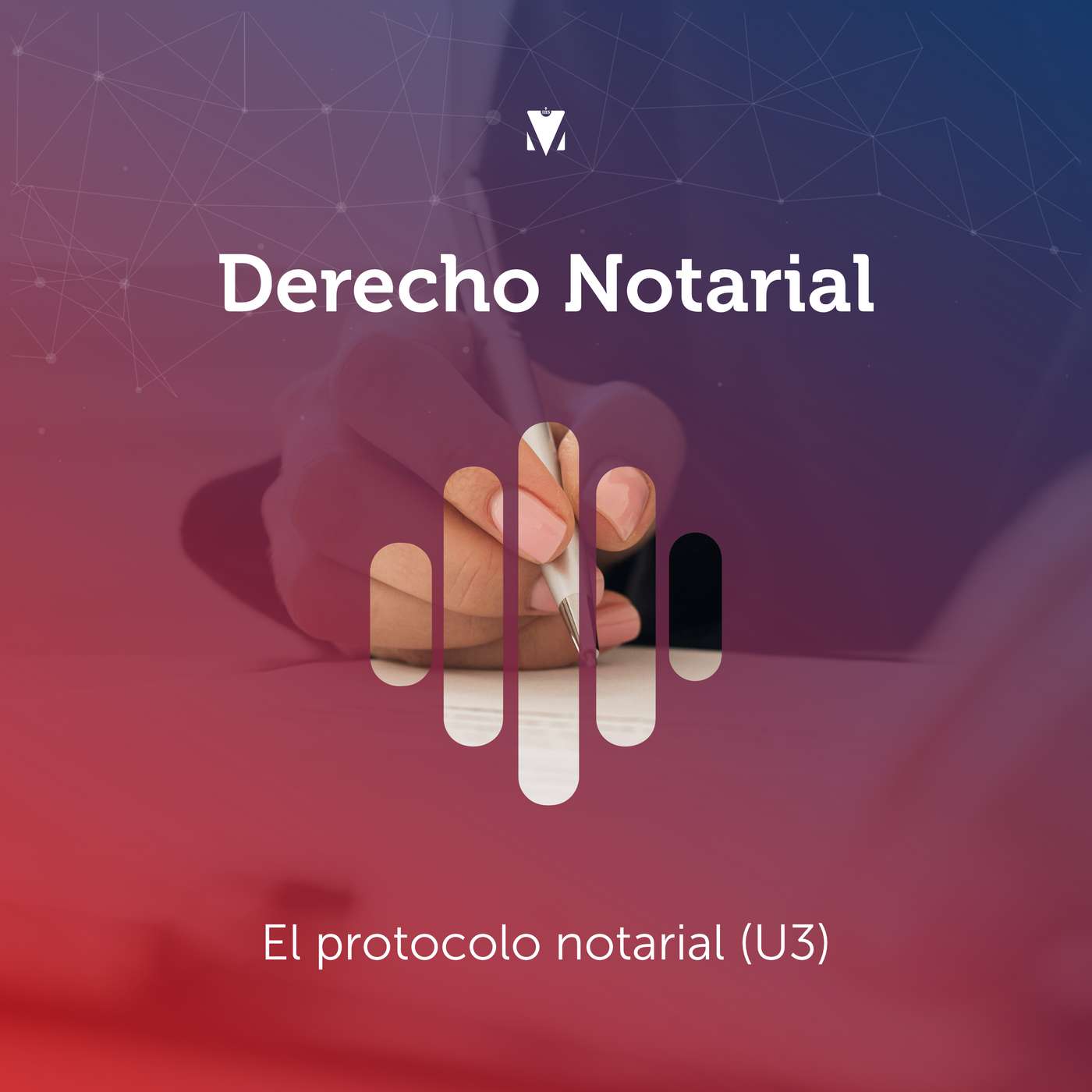 5 - DERECHO NOTARIAL: El protocolo notarial (U3) episode artwork