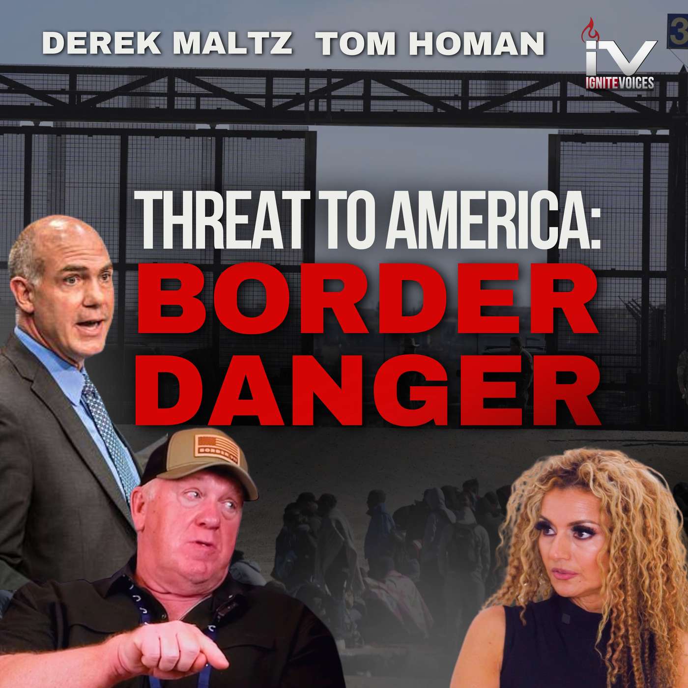 Threat To America: Border Danger ft. Tom Homan & Derek Maltz from Border911 episode artwork