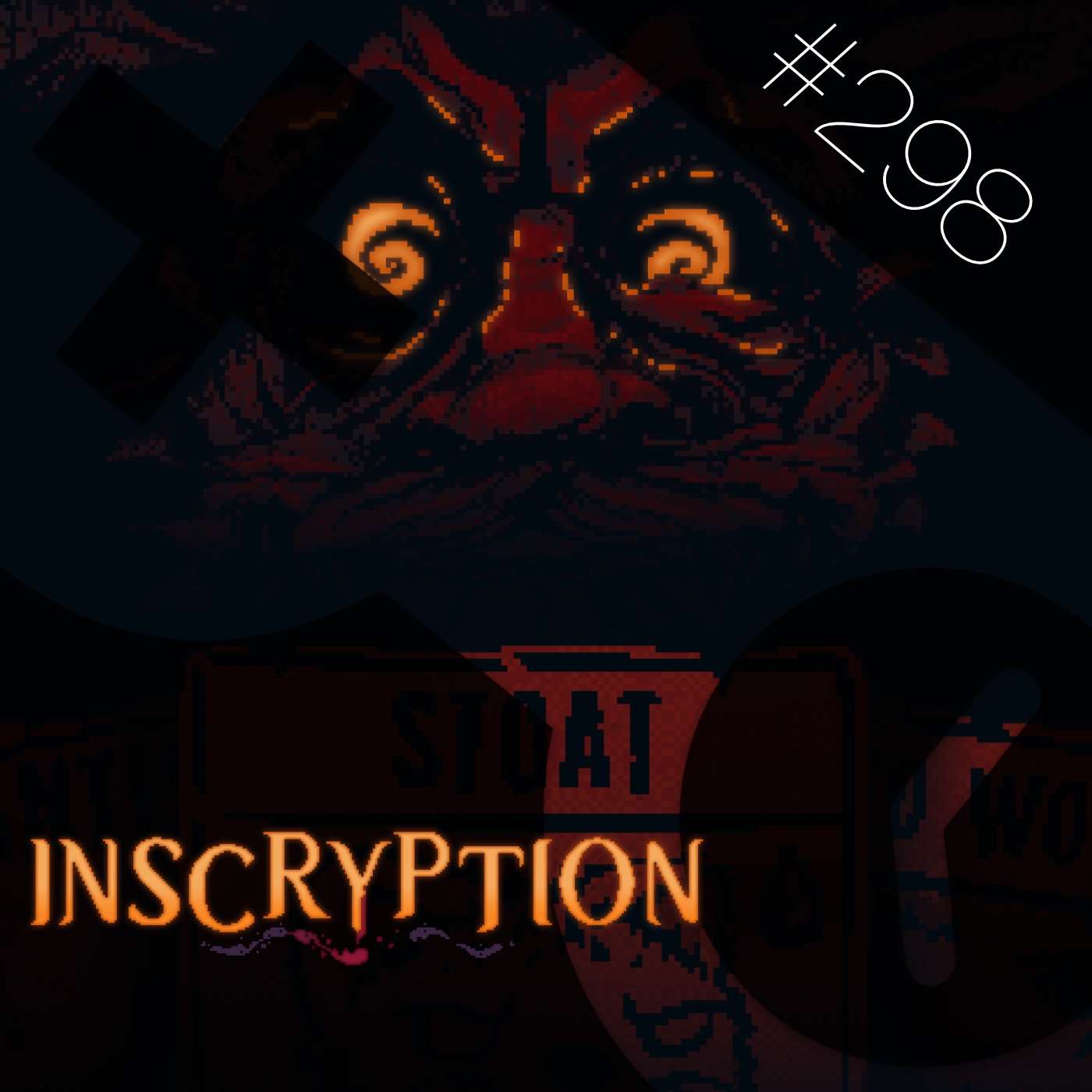 298: Inscryption (Part 1, No Spoilers)