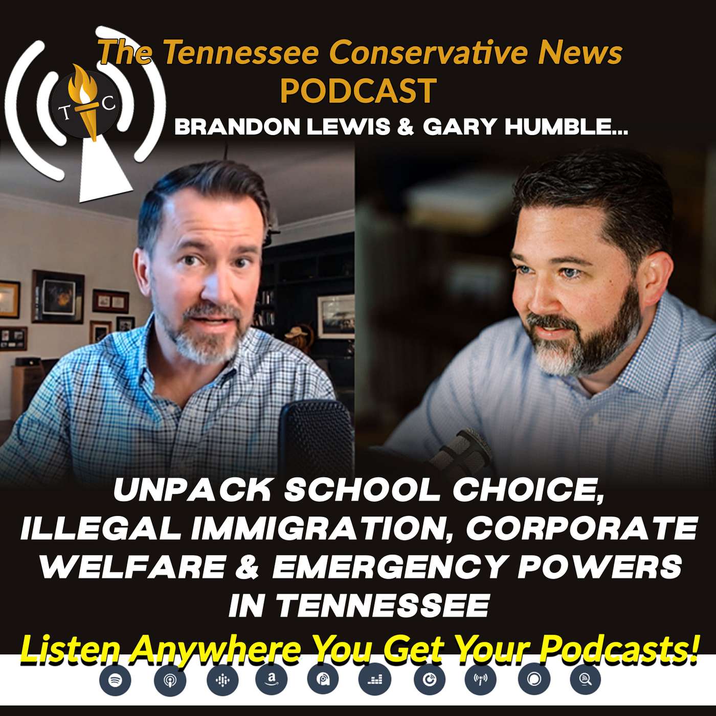 Gary Humble & Brandon Lewis: Unpacking School Choice, Illegal Immigration, Corporate Welfare & Emergency Powers in Tennessee