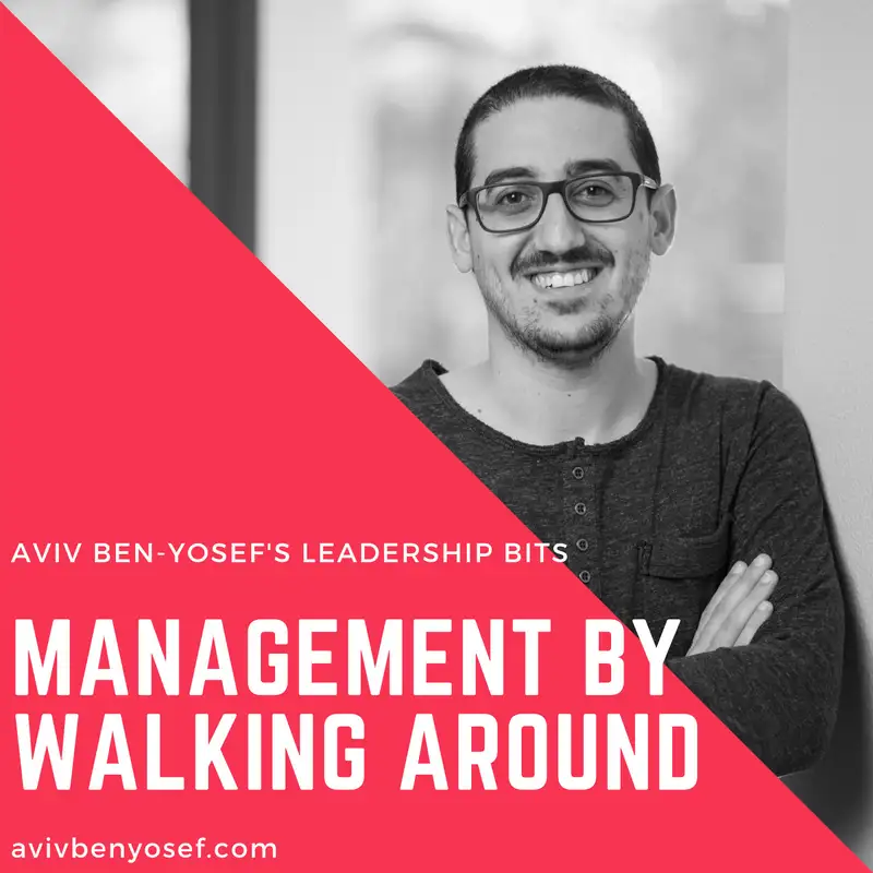 Management by Walking Around