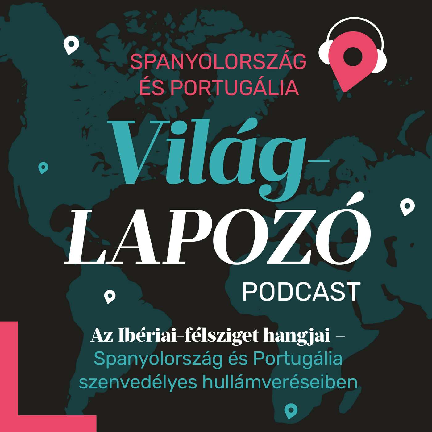 Az Ibériai-félsziget hangjai – Spanyolország és Portugália szenvedélyes hullámveréseiben | Világlapozó #8