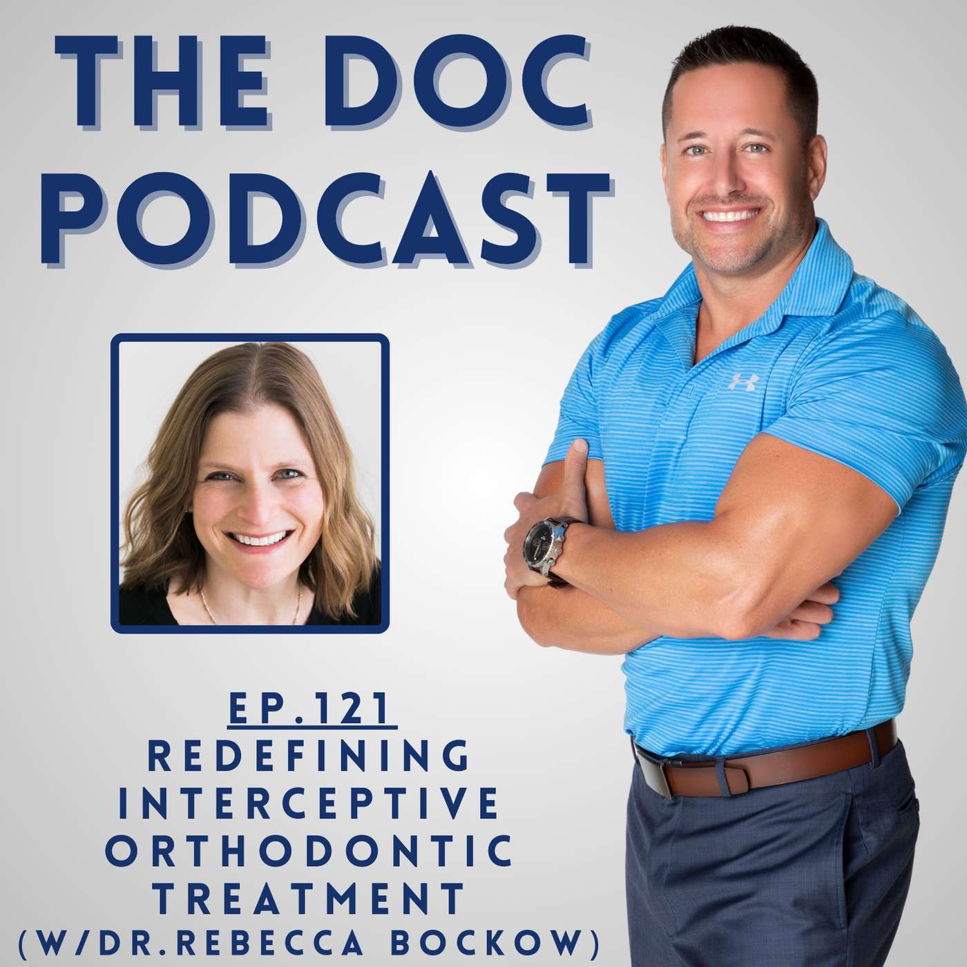 Rethinking Interceptive Orthodontic Treatment (w/Rebecca Bockow) [Ep.121]
