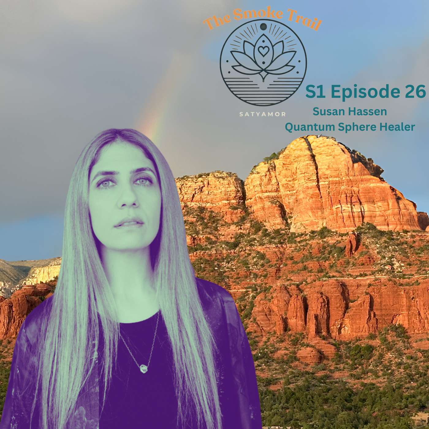 The Smoke Trail S1 E26 Susan Hassen "Quantum Sphere Healer"