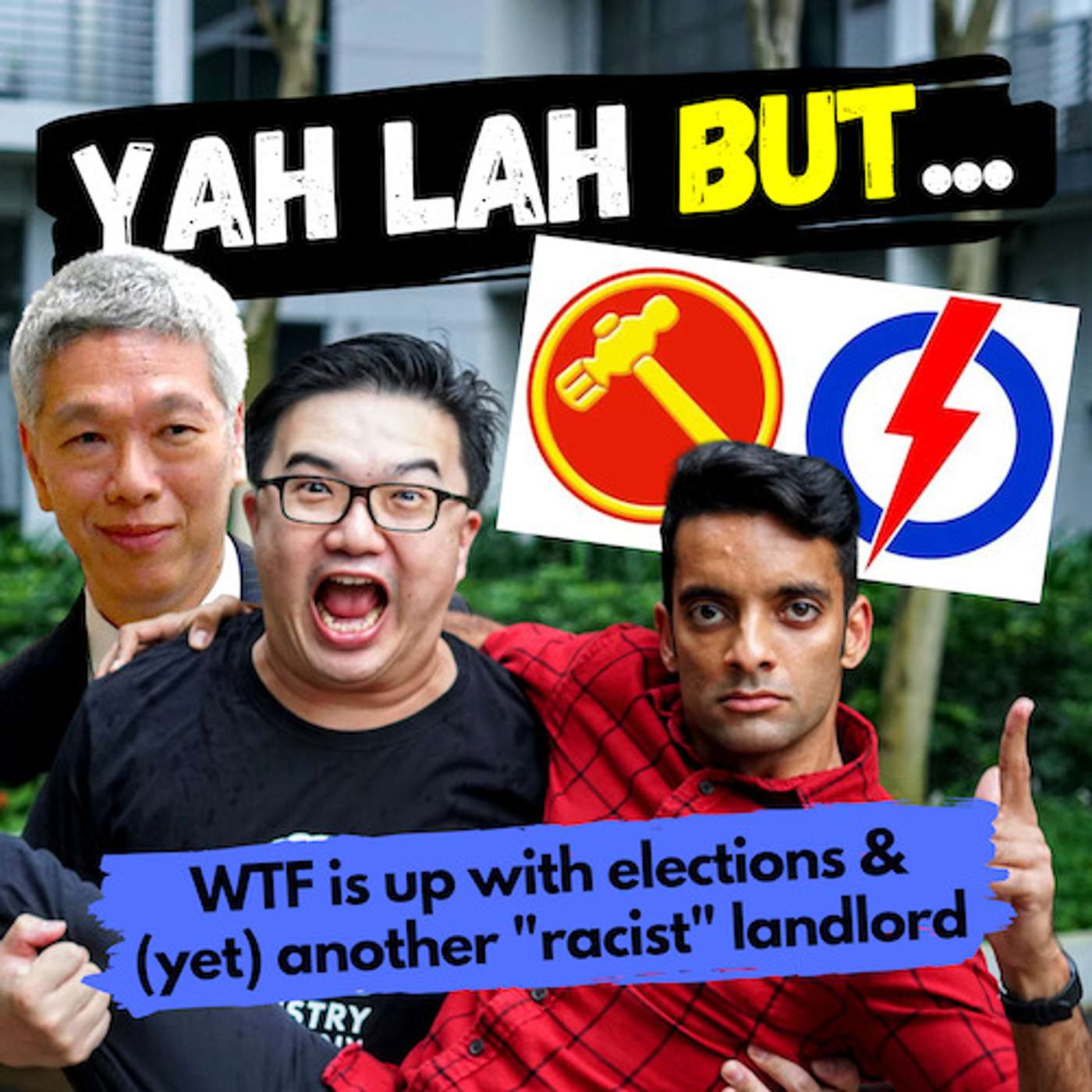 YLB #63 - WTF is happening with the Elections & another homeowner rejects an Indian tenant