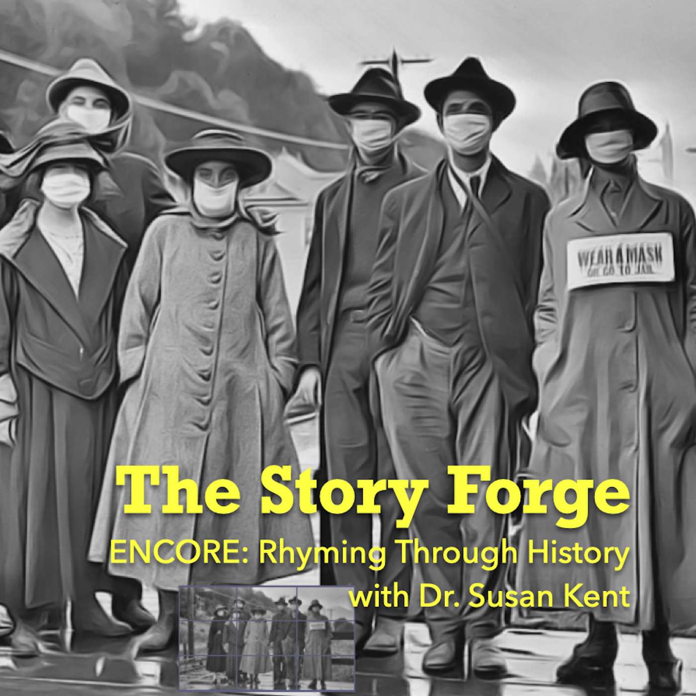 ENCORE: Rhyming Though History - Dr. Susan Kent episode artwork