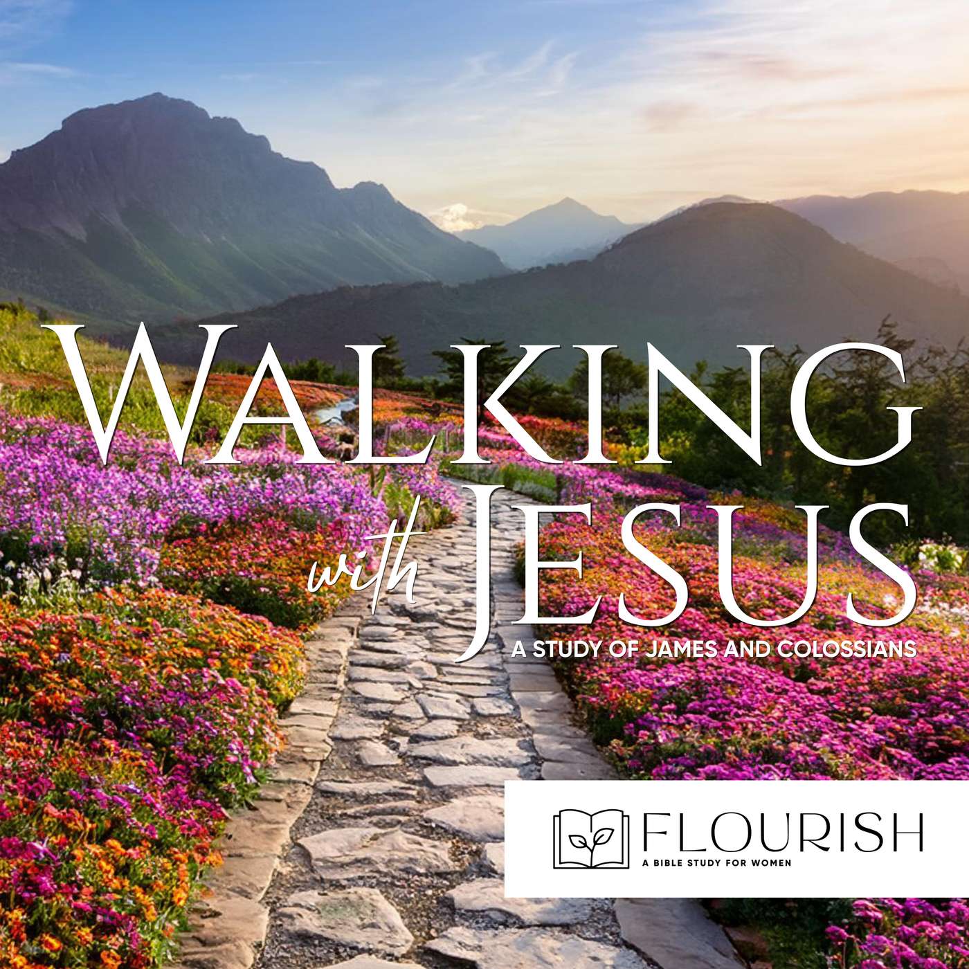 Flourish: Walking with Jesus 2025-2026