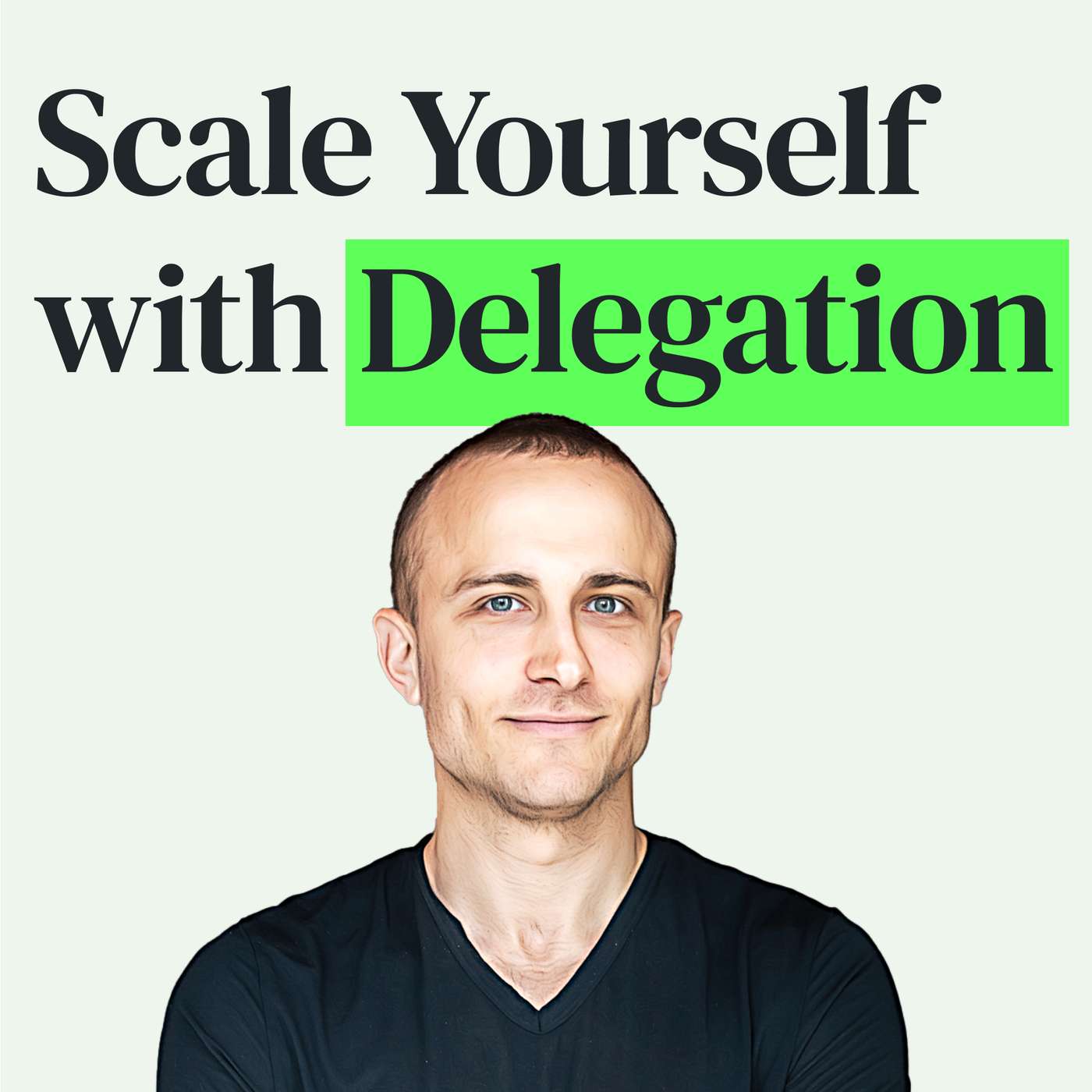 Scale Yourself though Delegation, Assistants and Automation with Sam Corcos episode artwork