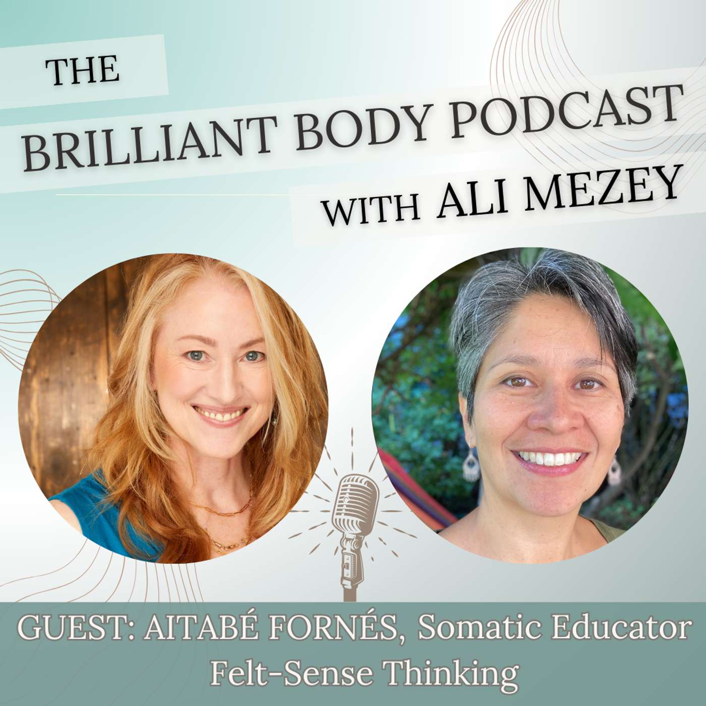 The Brilliant Body Podcast with Ali Mezey