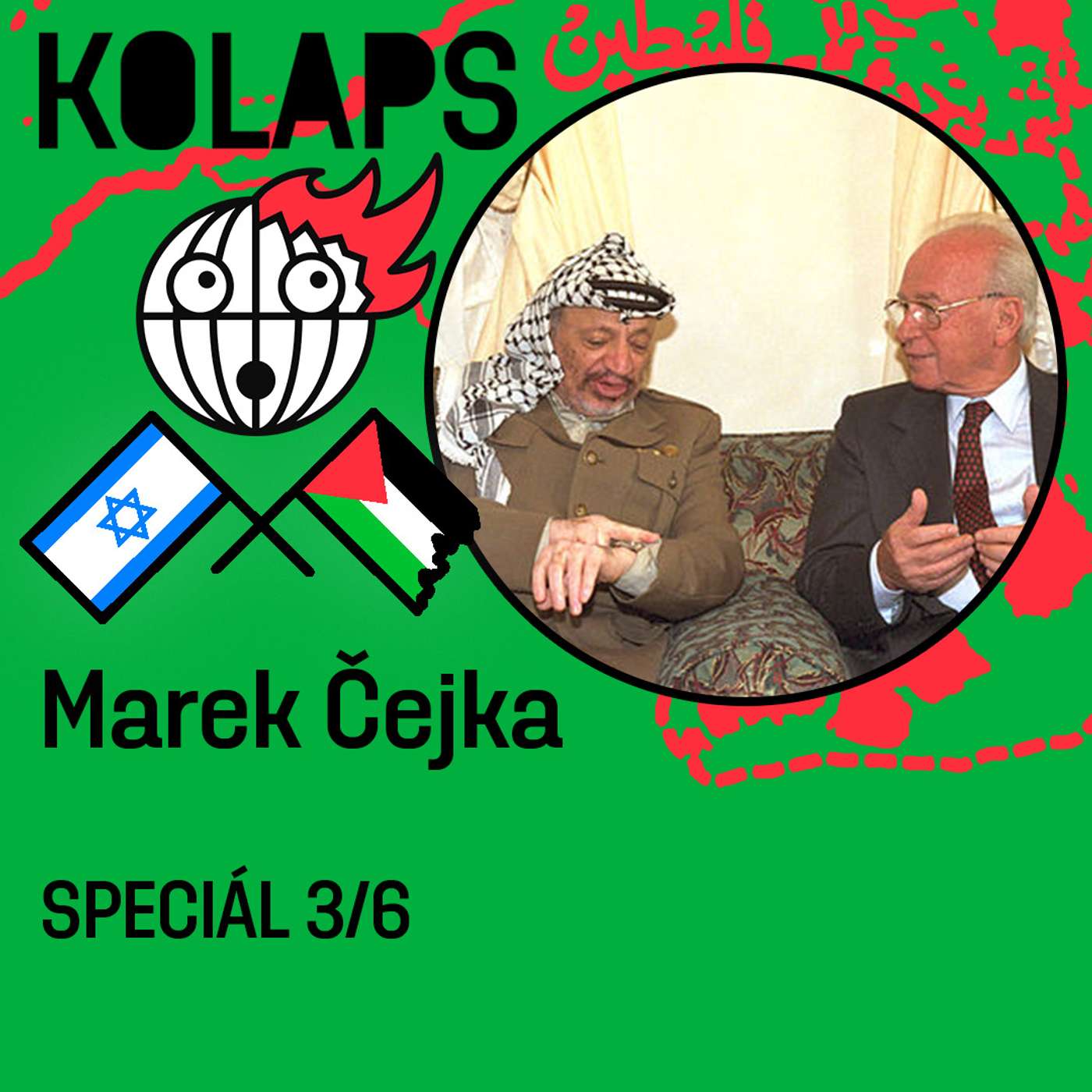 Marek Čejka - Vražda Jicchaka Rabina byla politicky nejúspěšnějším atentátem v moderních dějinách episode artwork