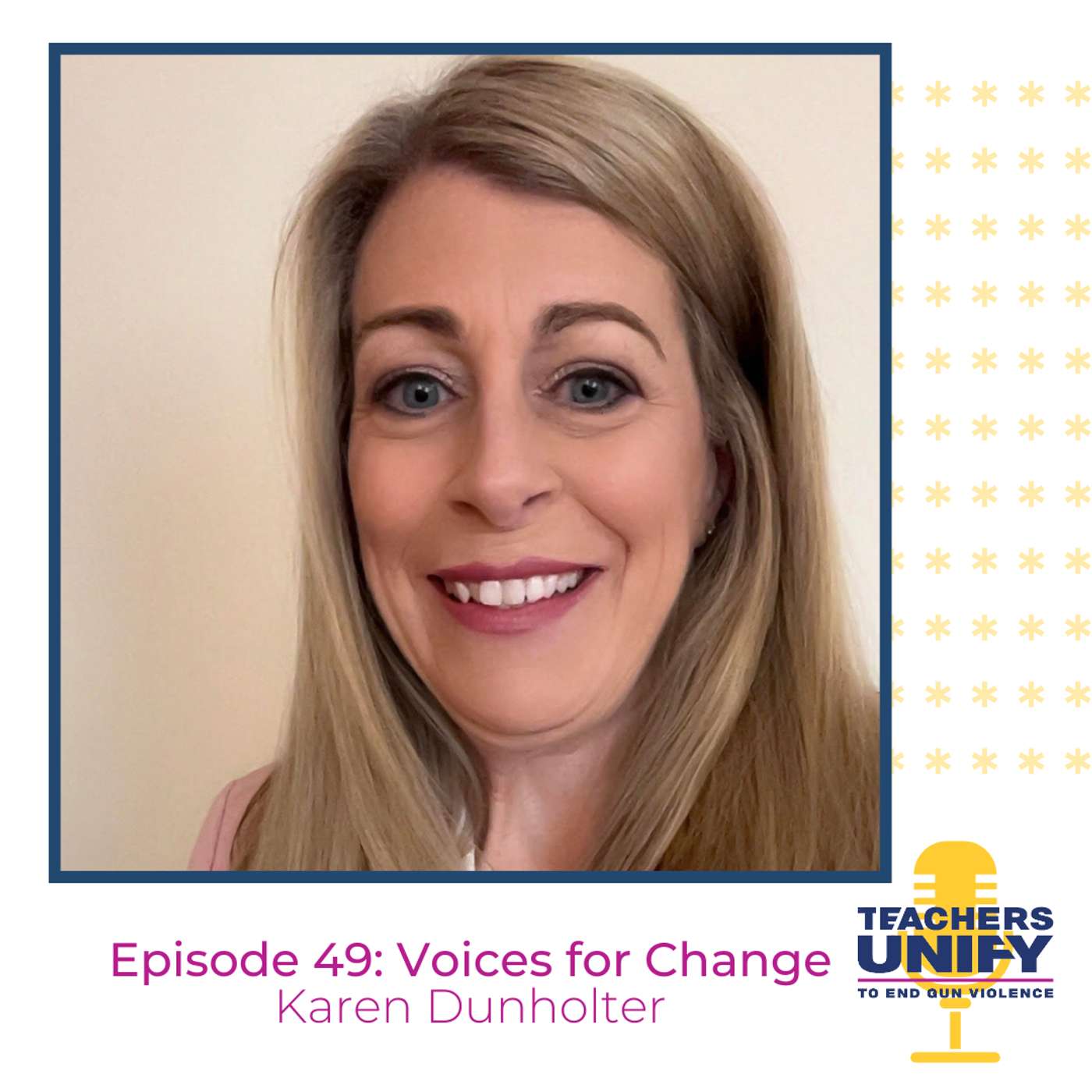 Voices for Change: Karen Dunholter