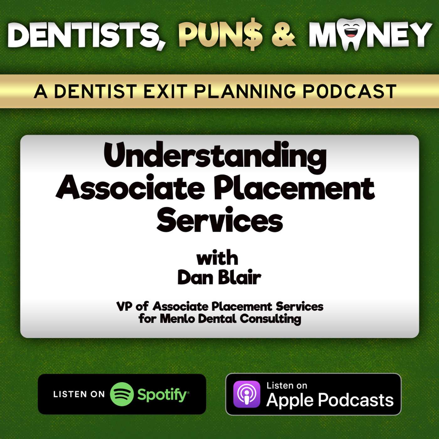Dentists, Puns, and Money