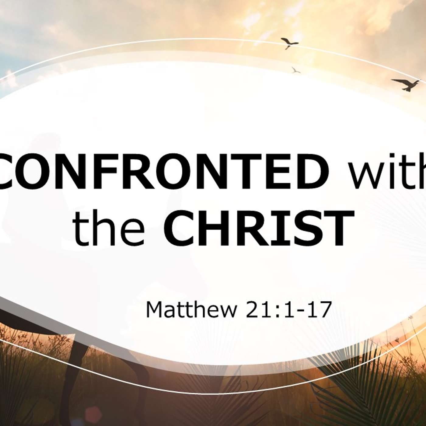 Confronted with the Christ | 04/13/25 Morning Service