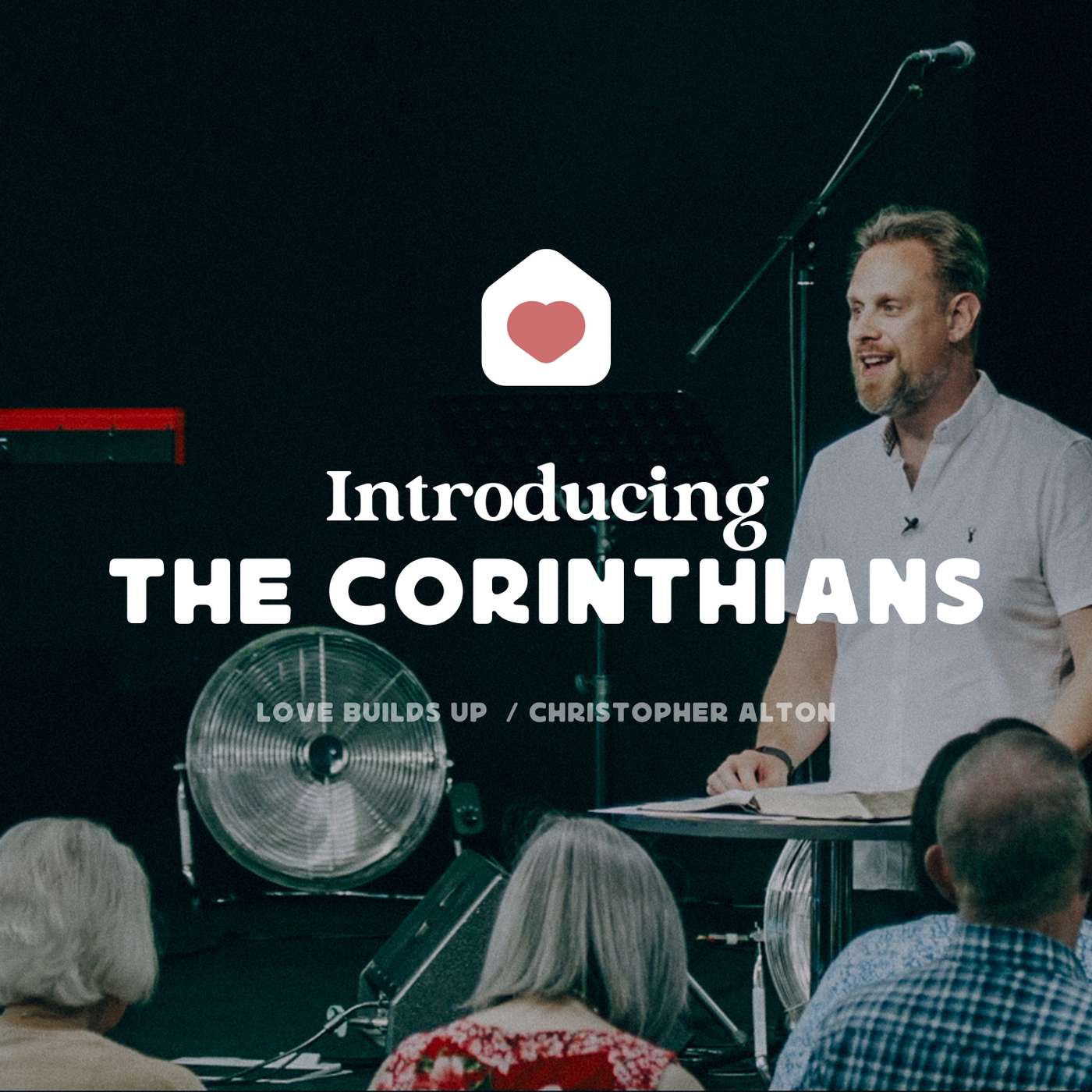 Introducing the Corinthians (Christopher Alton)