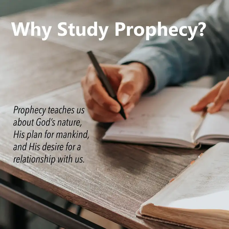 Why Study Prophecy?