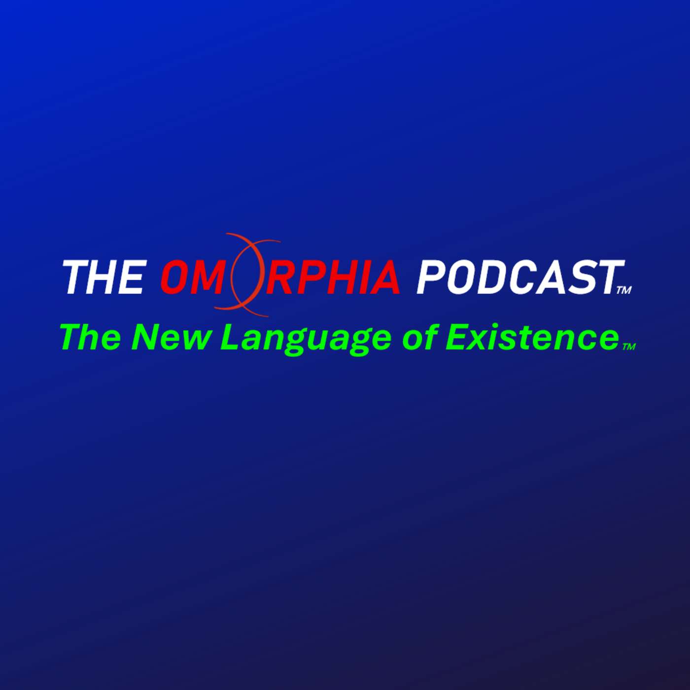 The Omorphia Podcast™ podcast artwork