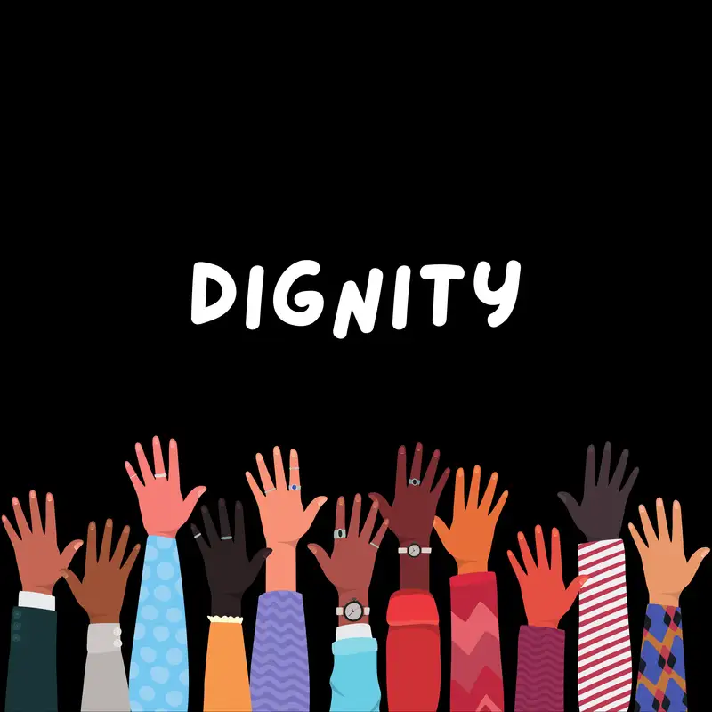 Dignity