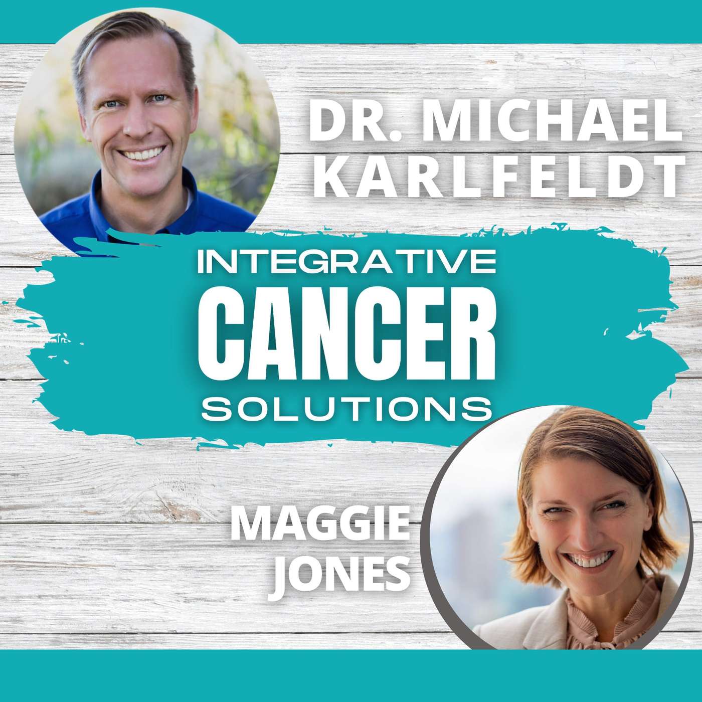 Unveiling The Triumph: Stories of Integrative Cancer Solutions with Maggie Jones episode artwork