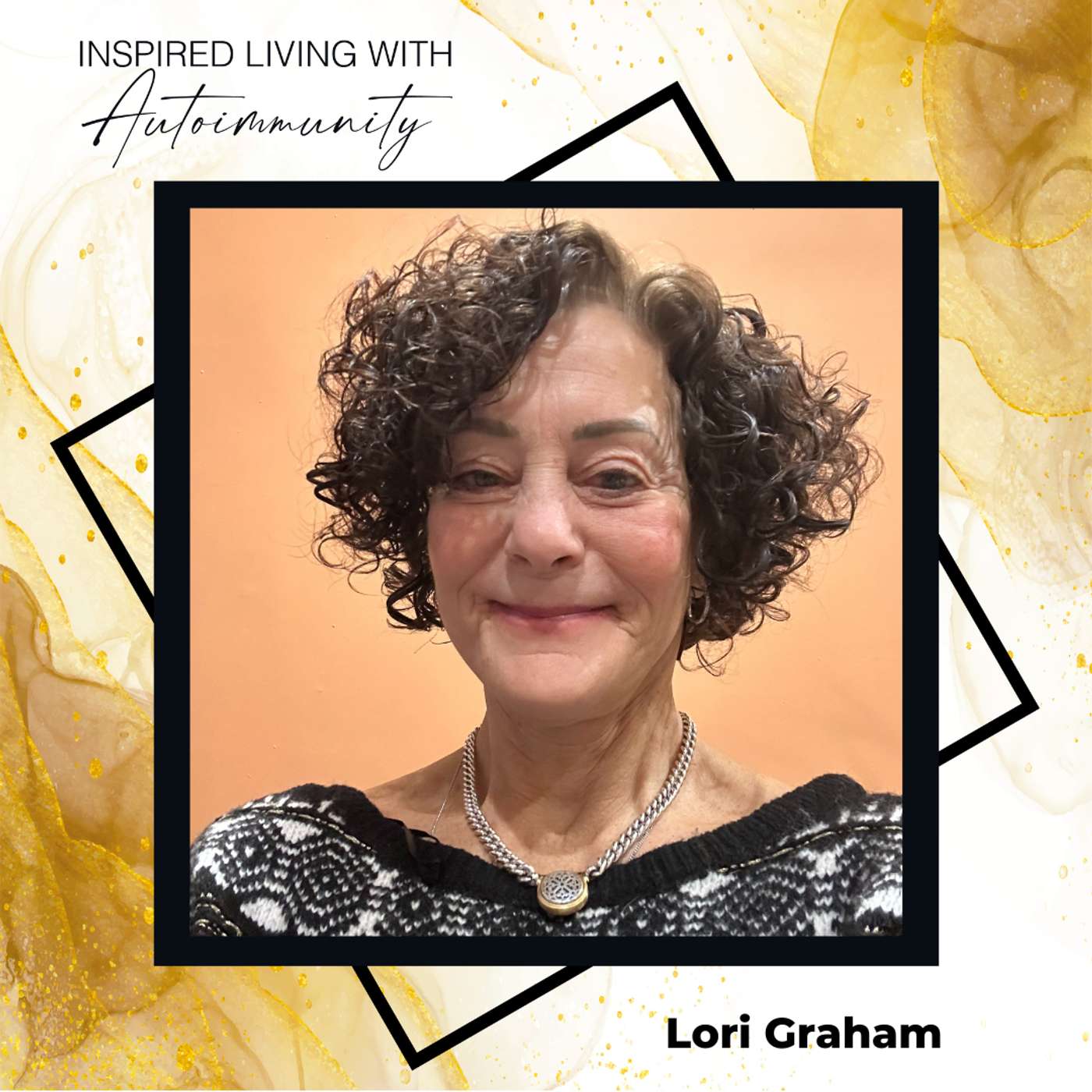 Lori Graham: The Devastating Truth About Why Your Healthy Diet Isn't Working episode artwork