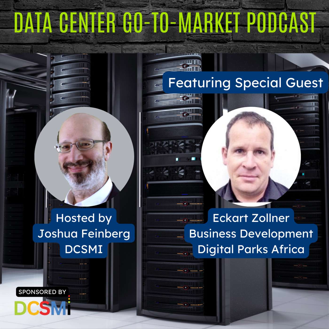 Ep. 60 Eckart Zollner, Business Development of Digital Parks Africa | Data Center Go-to-Market Podcast