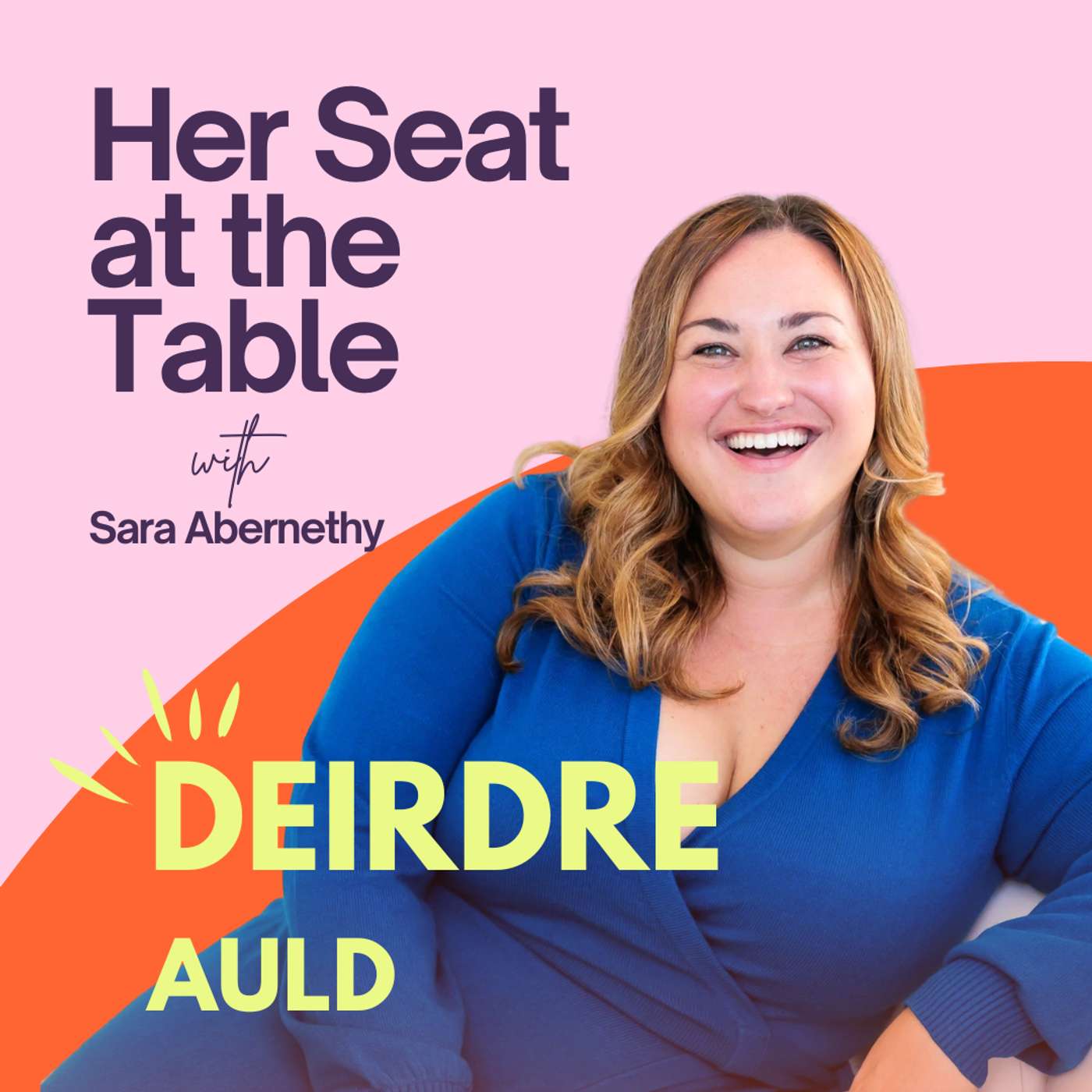 Deirdre Auld: The Path from Service to CEO