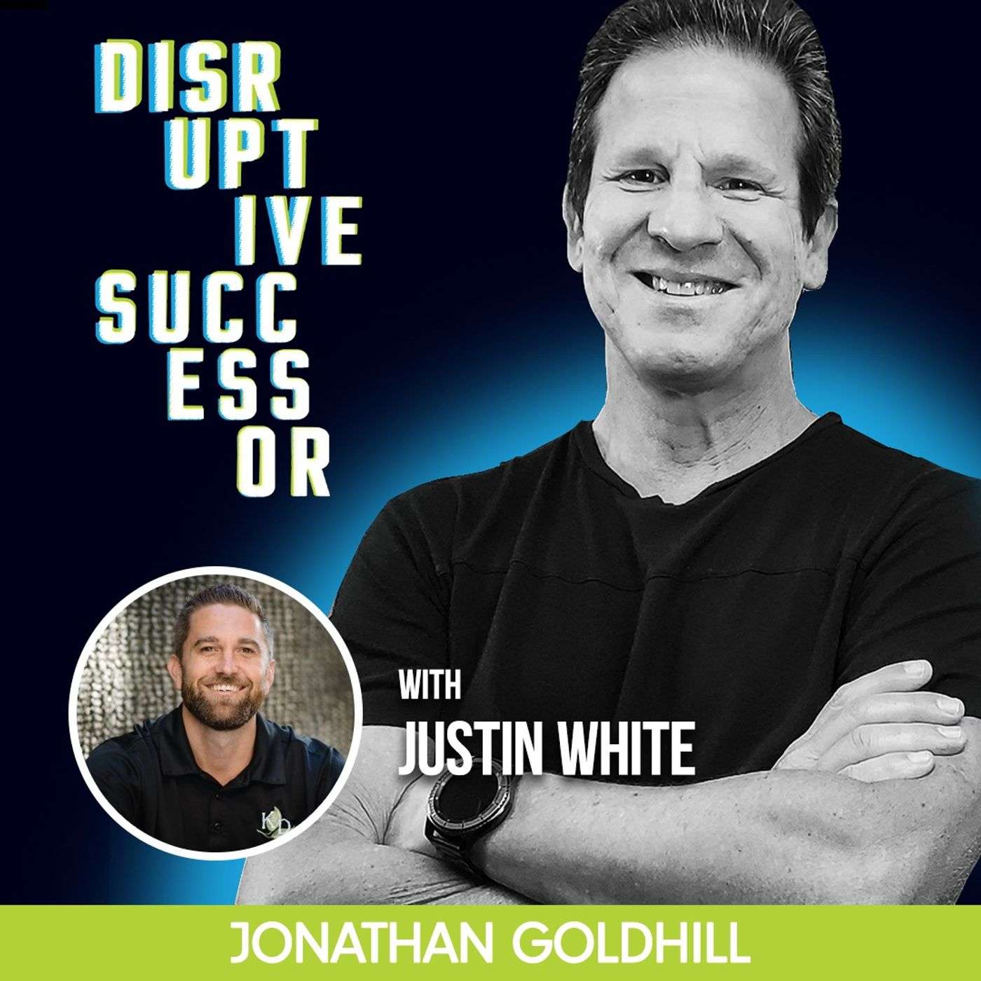 Episode 37 - Be a Constant Learner and Grow Your Company 10x with Justin White episode artwork