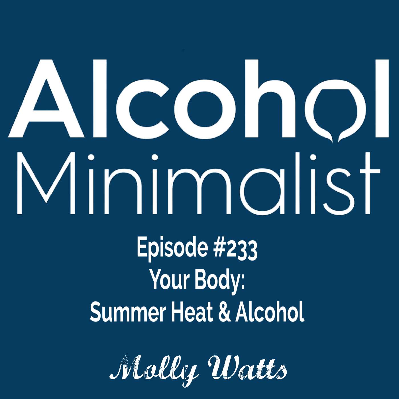 Your Body: Summer Heat & Alcohol episode artwork