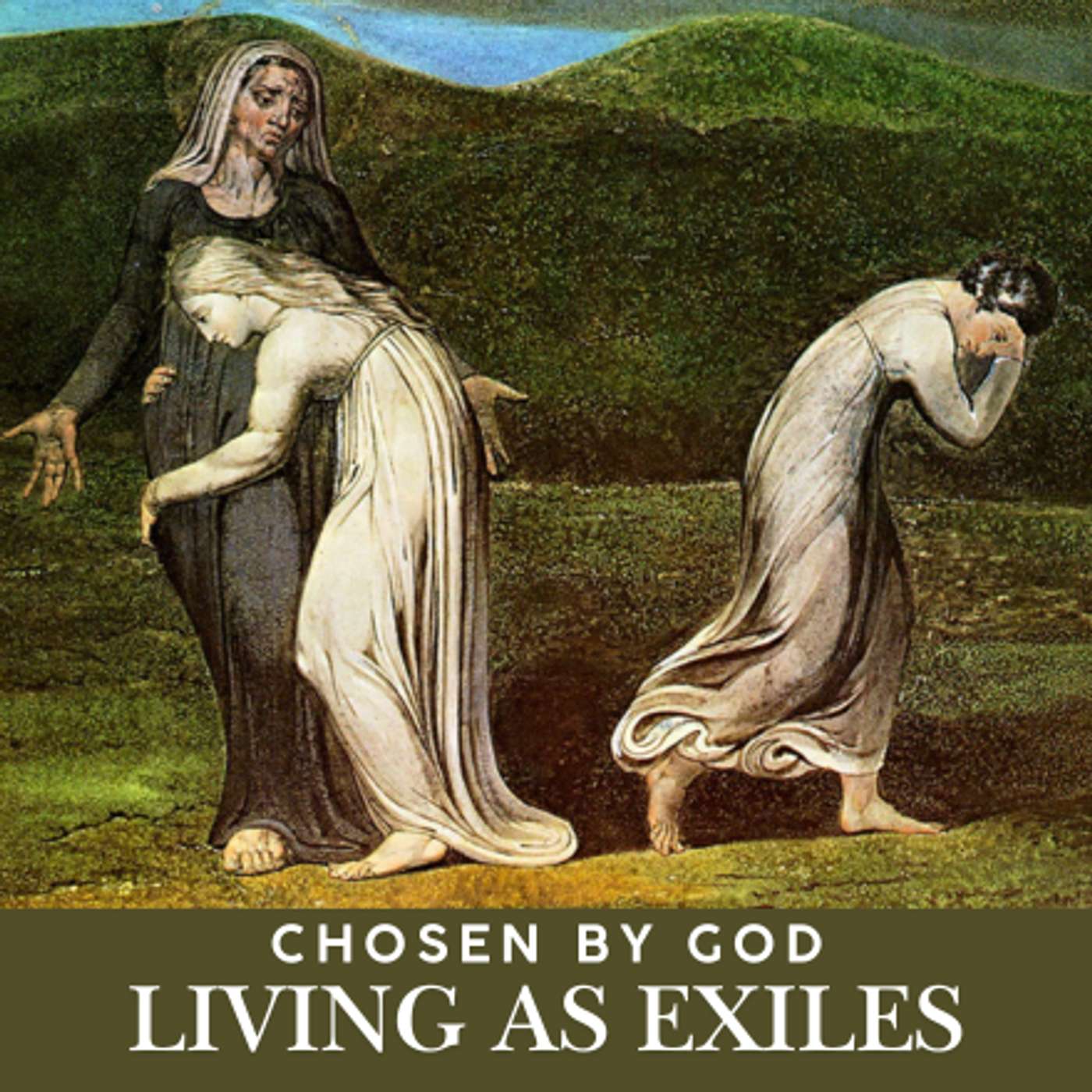 Chosen By God, Living As Exiles: Suffering "For a Little While"