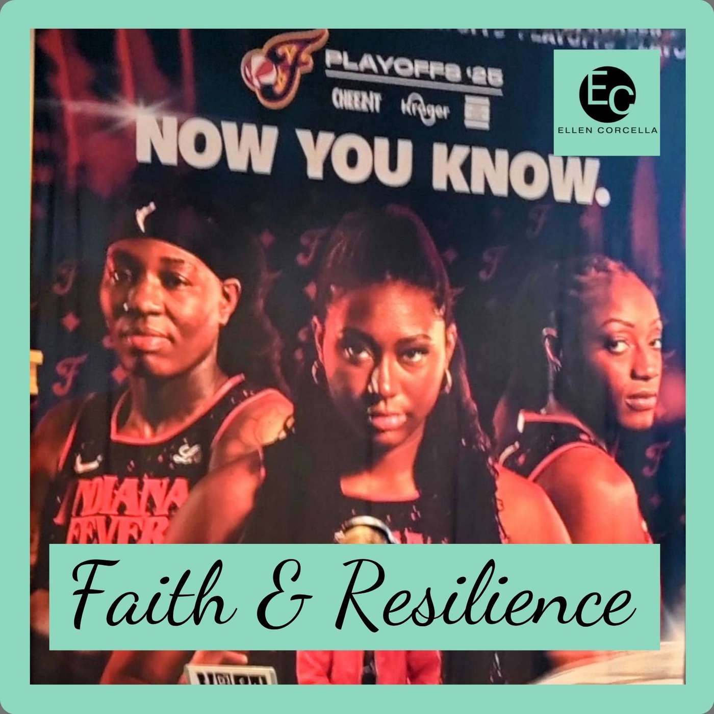 Faith and Resilience with Ellen Corcella