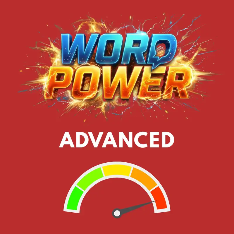 Word Power: Advanced