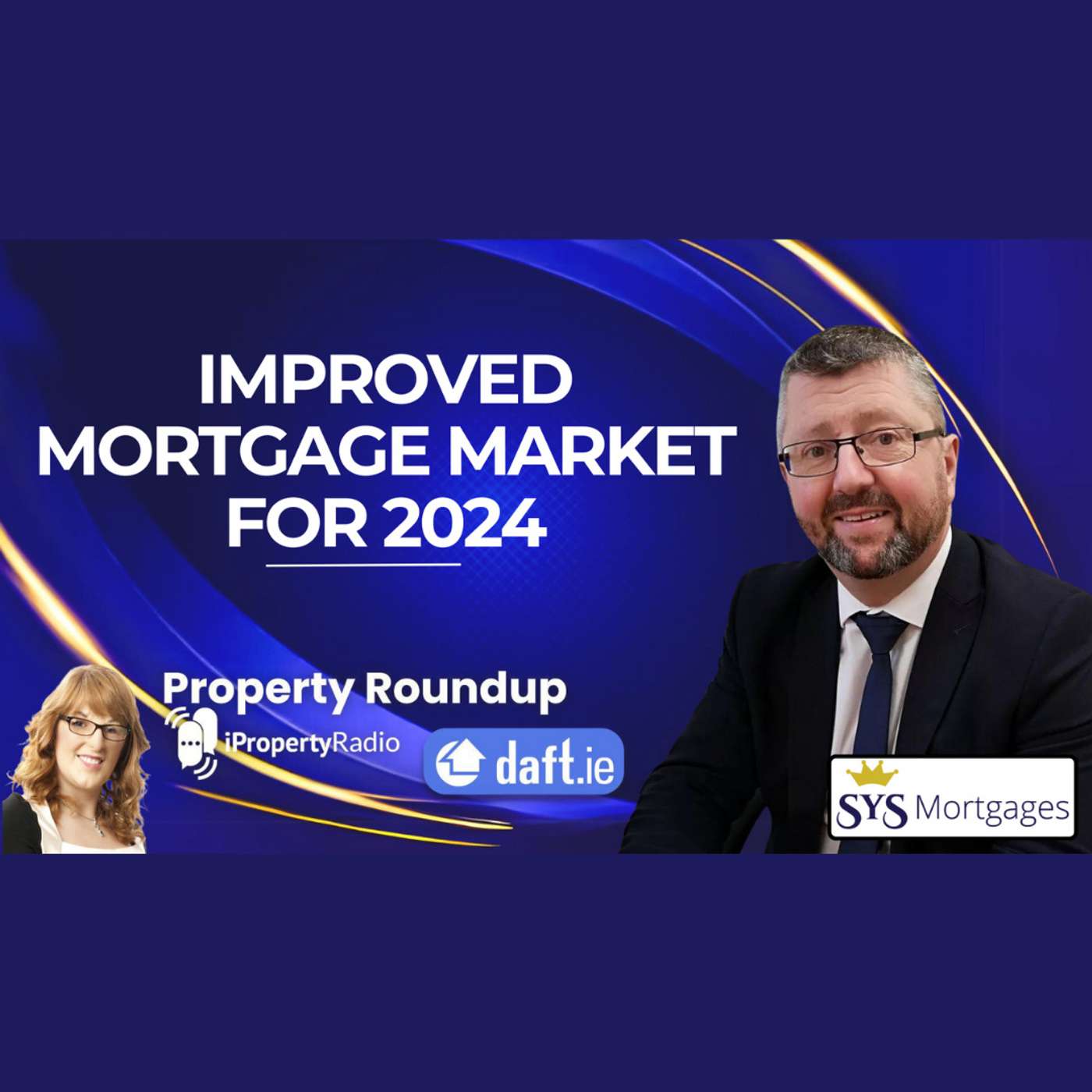 Improved Mortgage Market for 2024 episode artwork