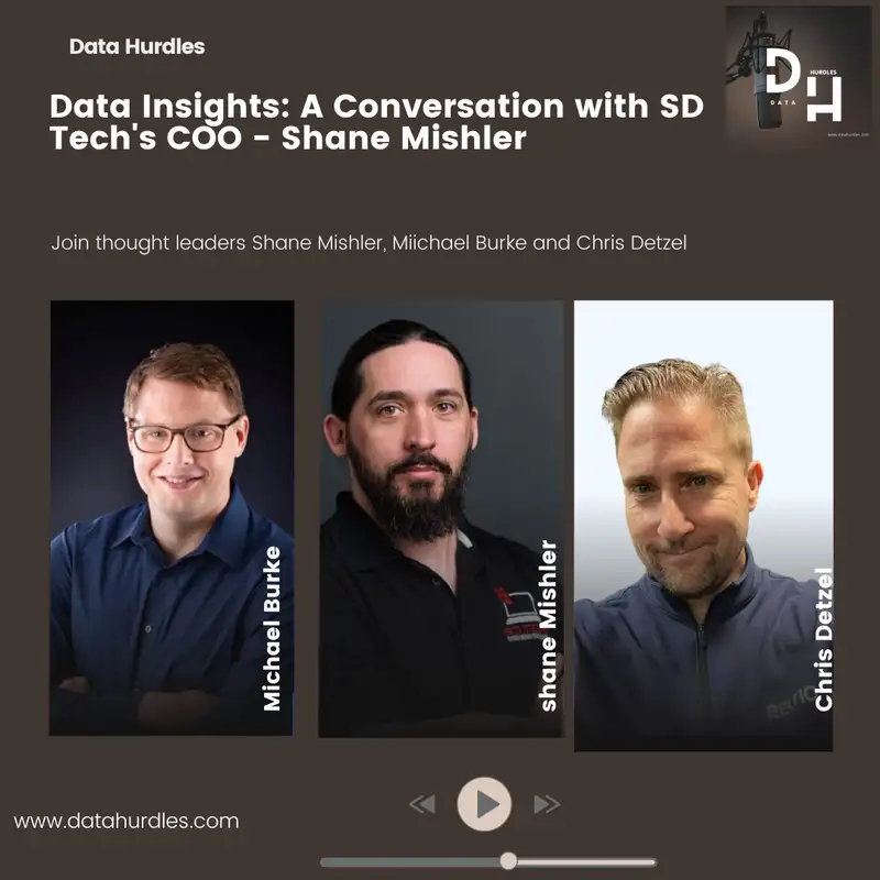 Data Insights: A Conversation with SD Tech's COO - Shane Mishler