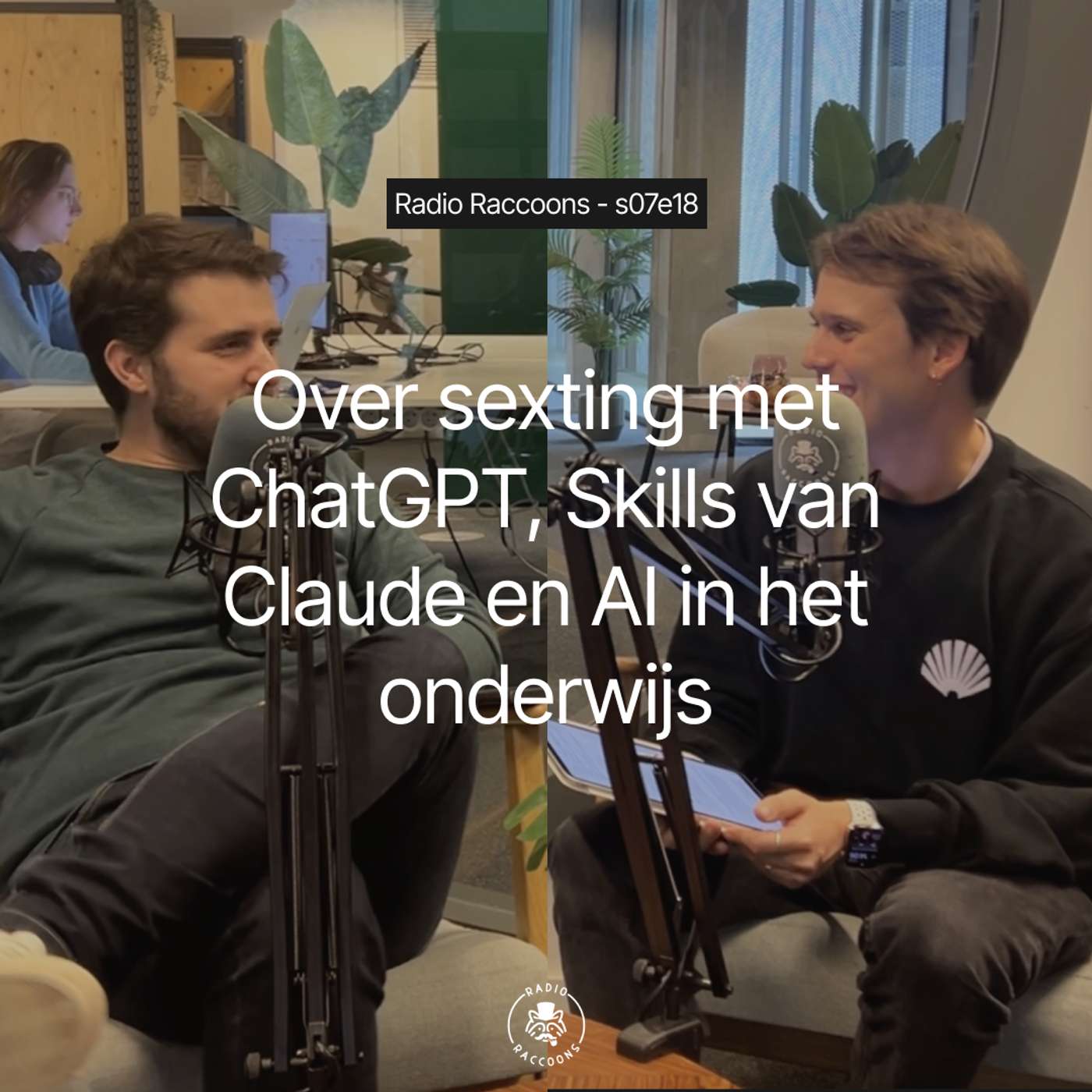 S07E18 - Over sexting met ChatGPT, Skills van Claude en AI in het onderwijs S07E18 - Over sexting met ChatGPT, Skills van Claude en AI in het onderwijs