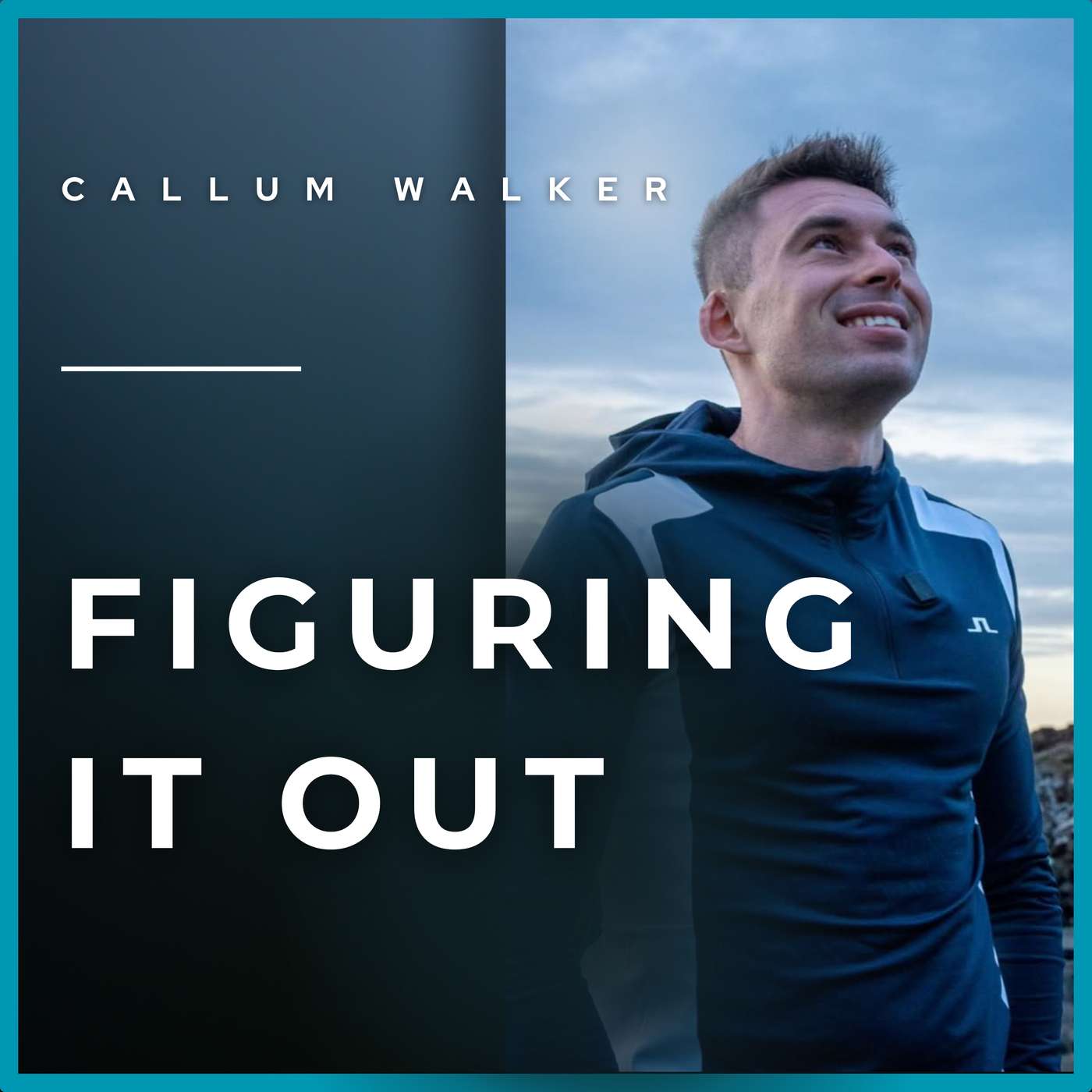 Callum Walker | Figuring It Out