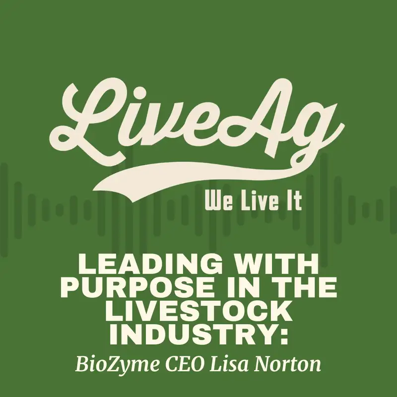 Leading with Purpose in the Livestock Industry: BioZyme CEO Lisa Norton