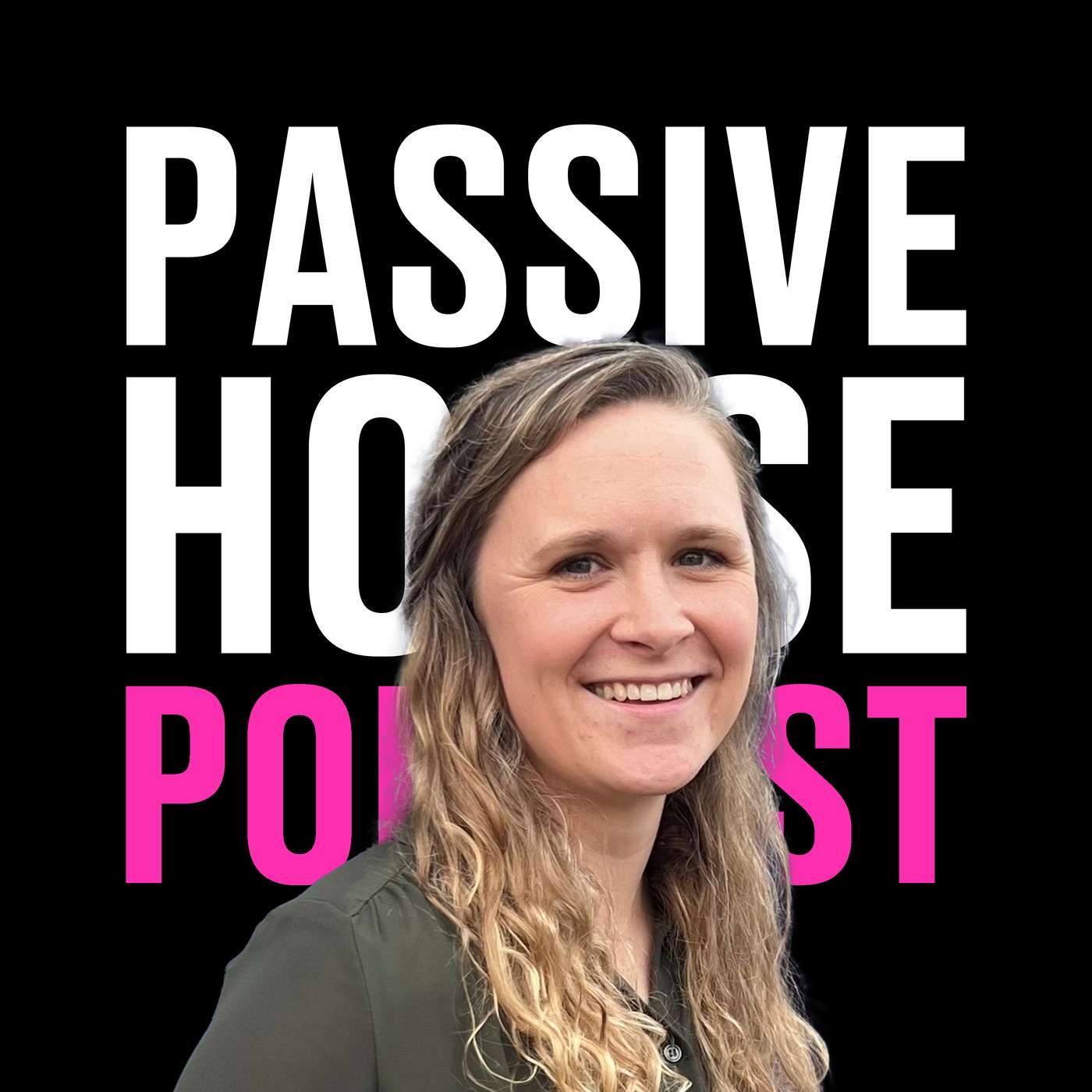 257: The Future of Passive House in the Northwest with Greta Tjeltveit