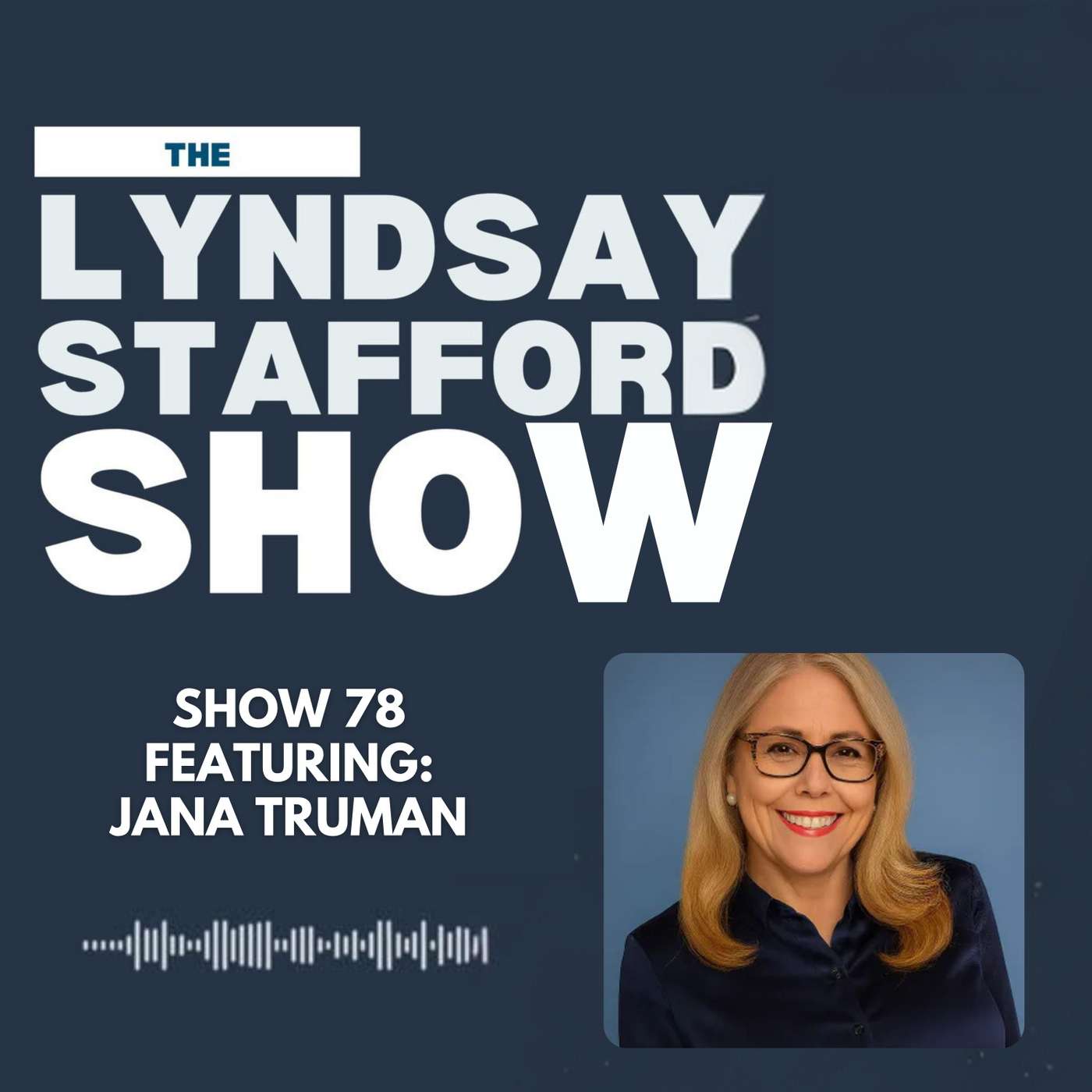 From Fort Building to CRE Powerhouse w/ Jana Truman :: Ep 78 The Lyndsay Stafford Show