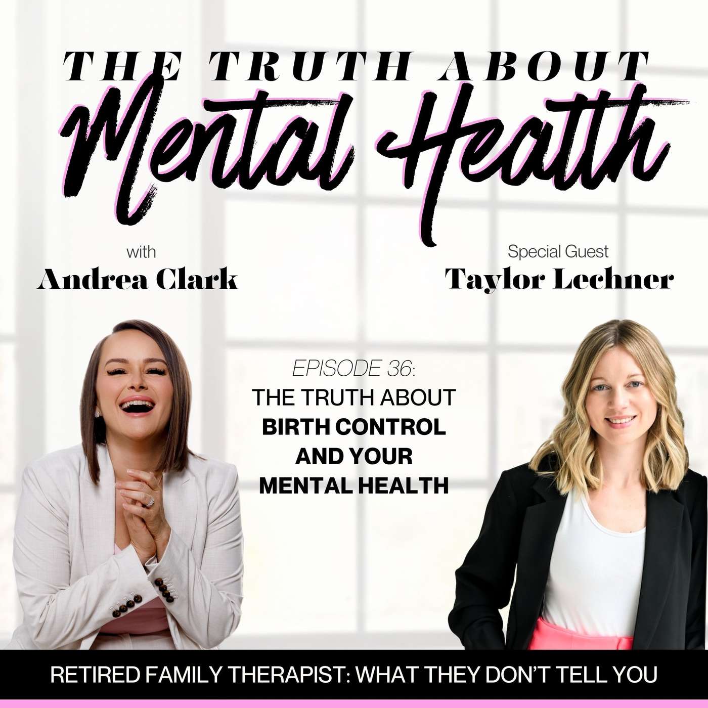 36. The Truth about Birth Control And Your Mental Health
