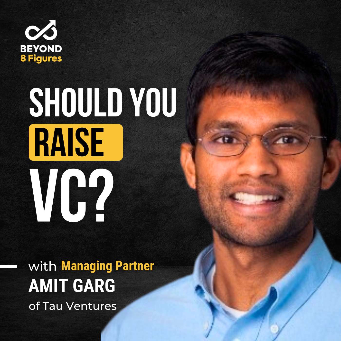 Building a Purpose-Aligned Business with Amit Garg, Tau Ventures