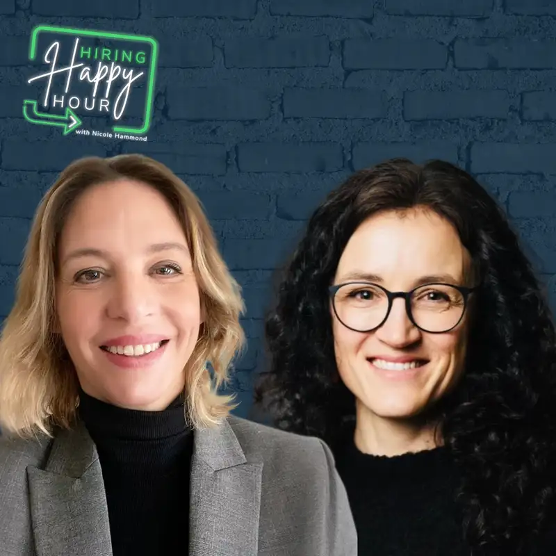 Brand, Talent, and Responsible AI - Alexandra Gaillard & Pia Stender - Hiring Happy Hour - Episode # 031