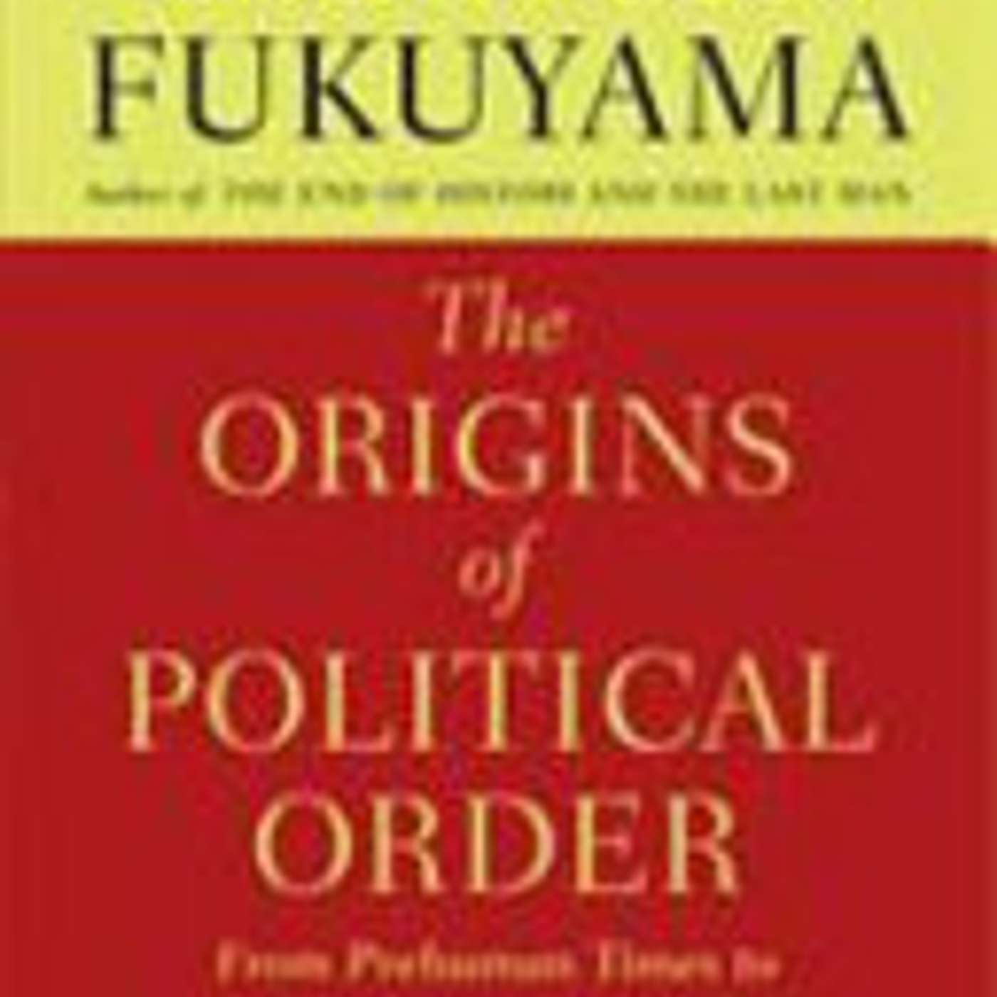 The Origins of Political Order episode artwork