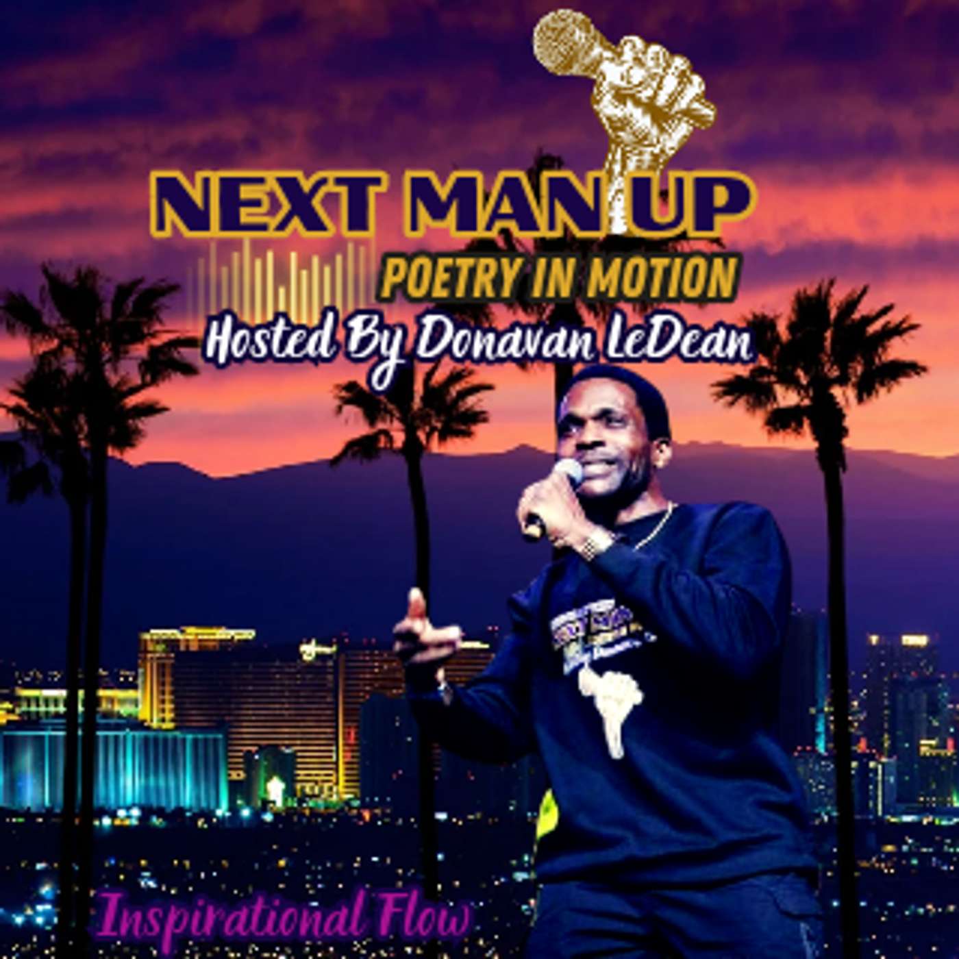 Next Man Up, Poetry in Motion