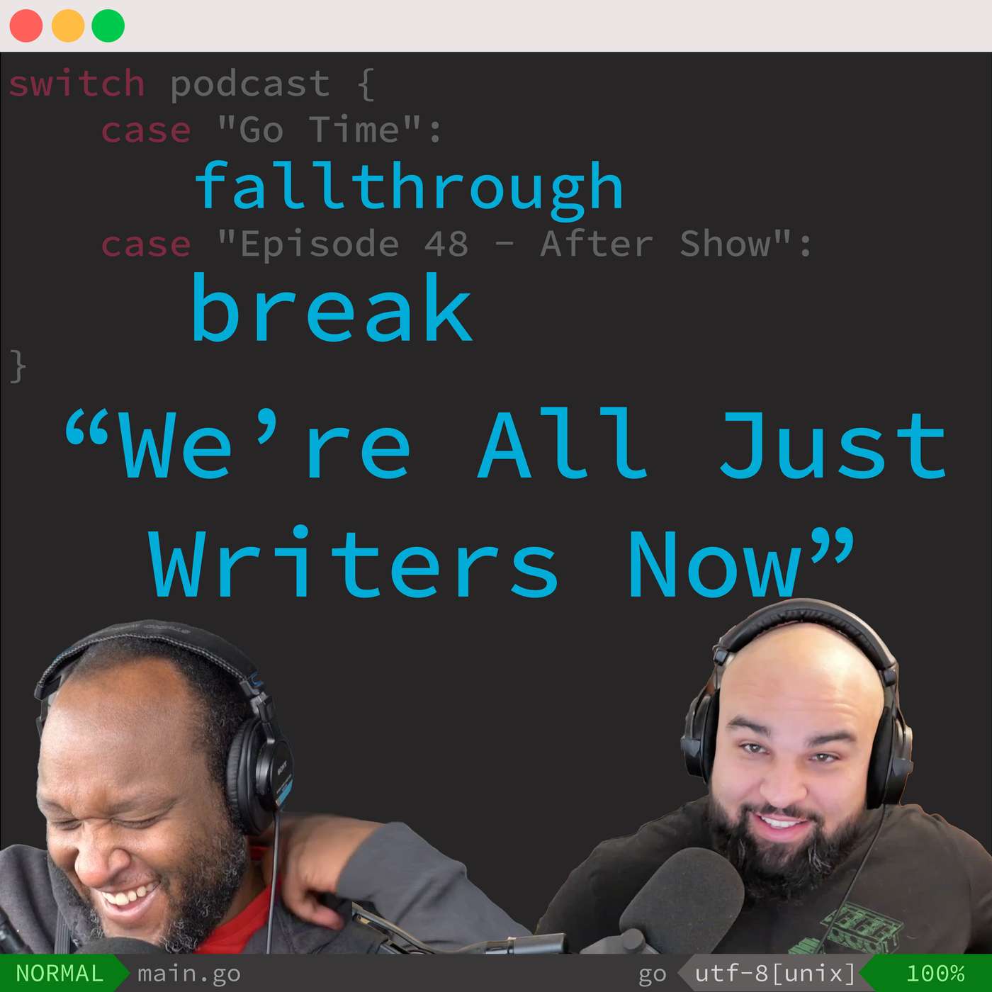 We're All Just Writers Now